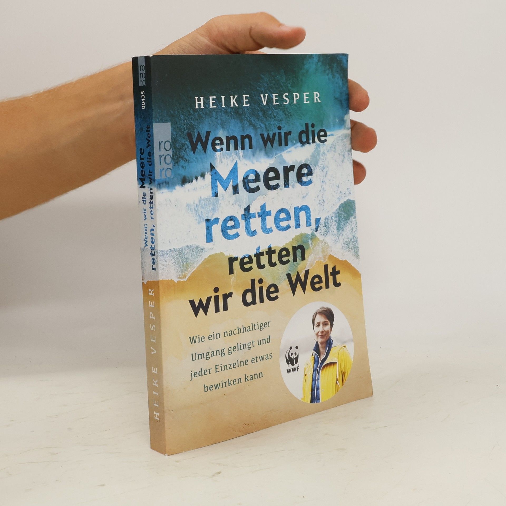 Heike Vesper Wenn wir die Meere retten, retten wir die Welt