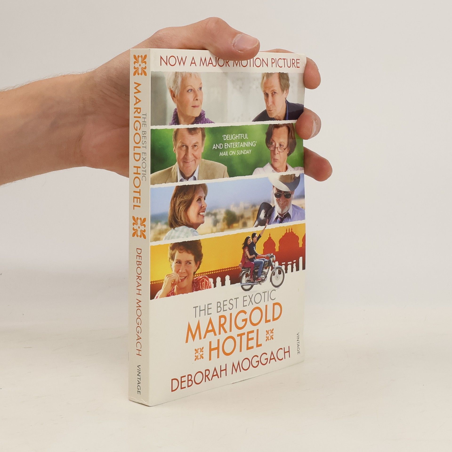Deborah Moggach The best exotic Marigold hotel