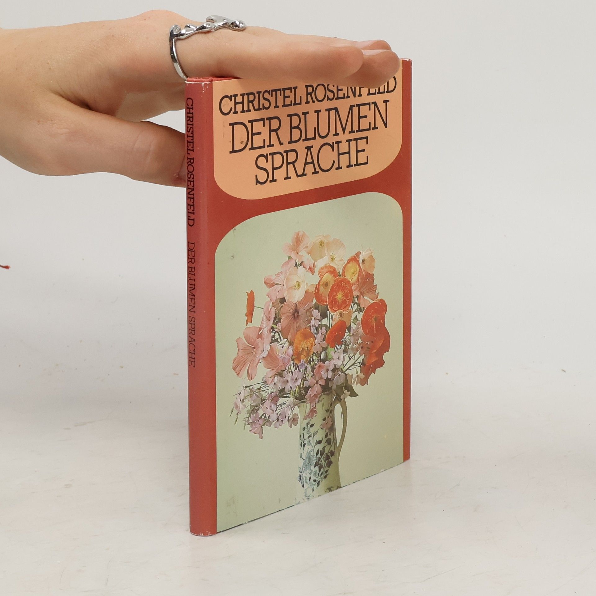 Christel Rosenfeld Der Blumensprache