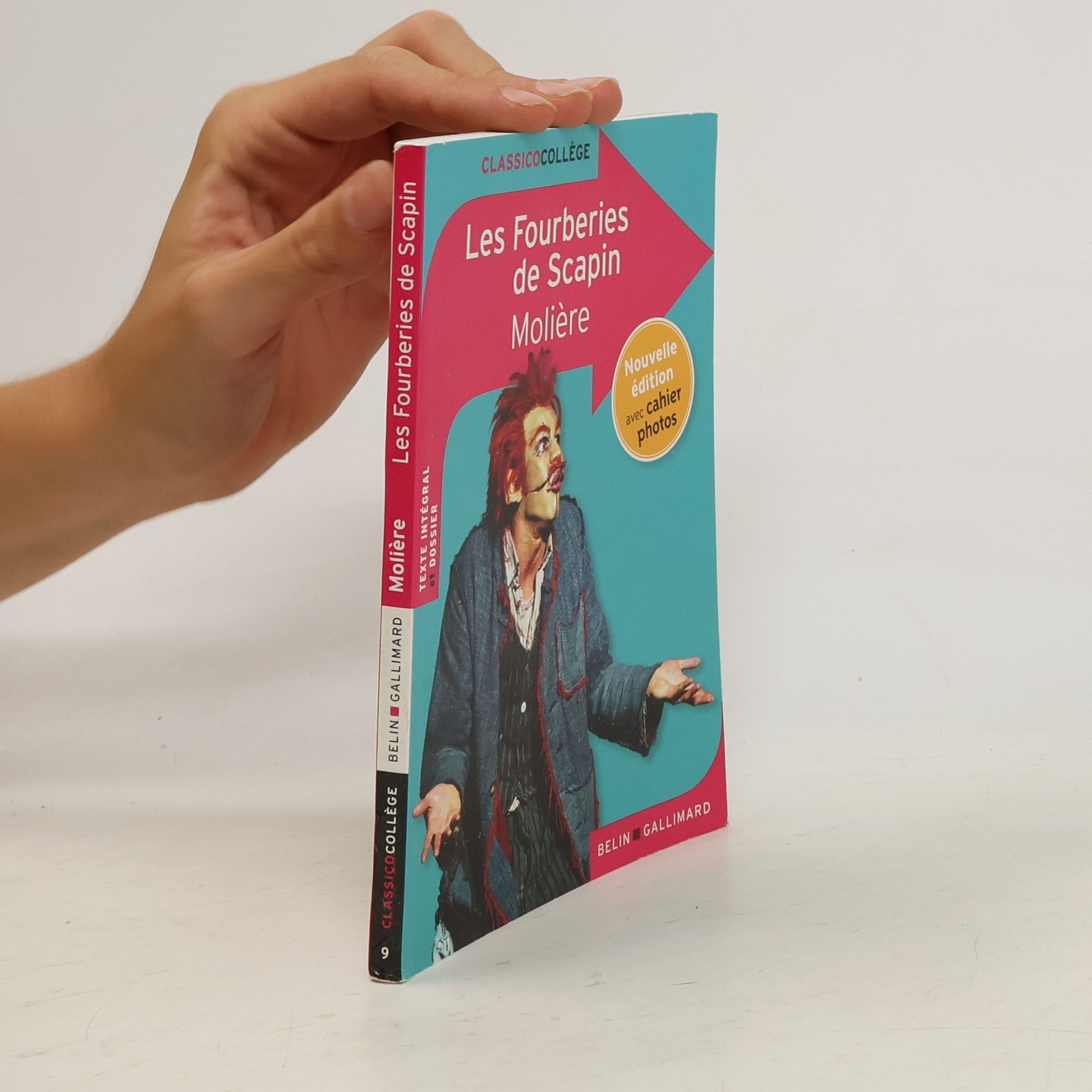 Moliere Les Fourberies de Scapin - Nouvelle édition avec cahier photos