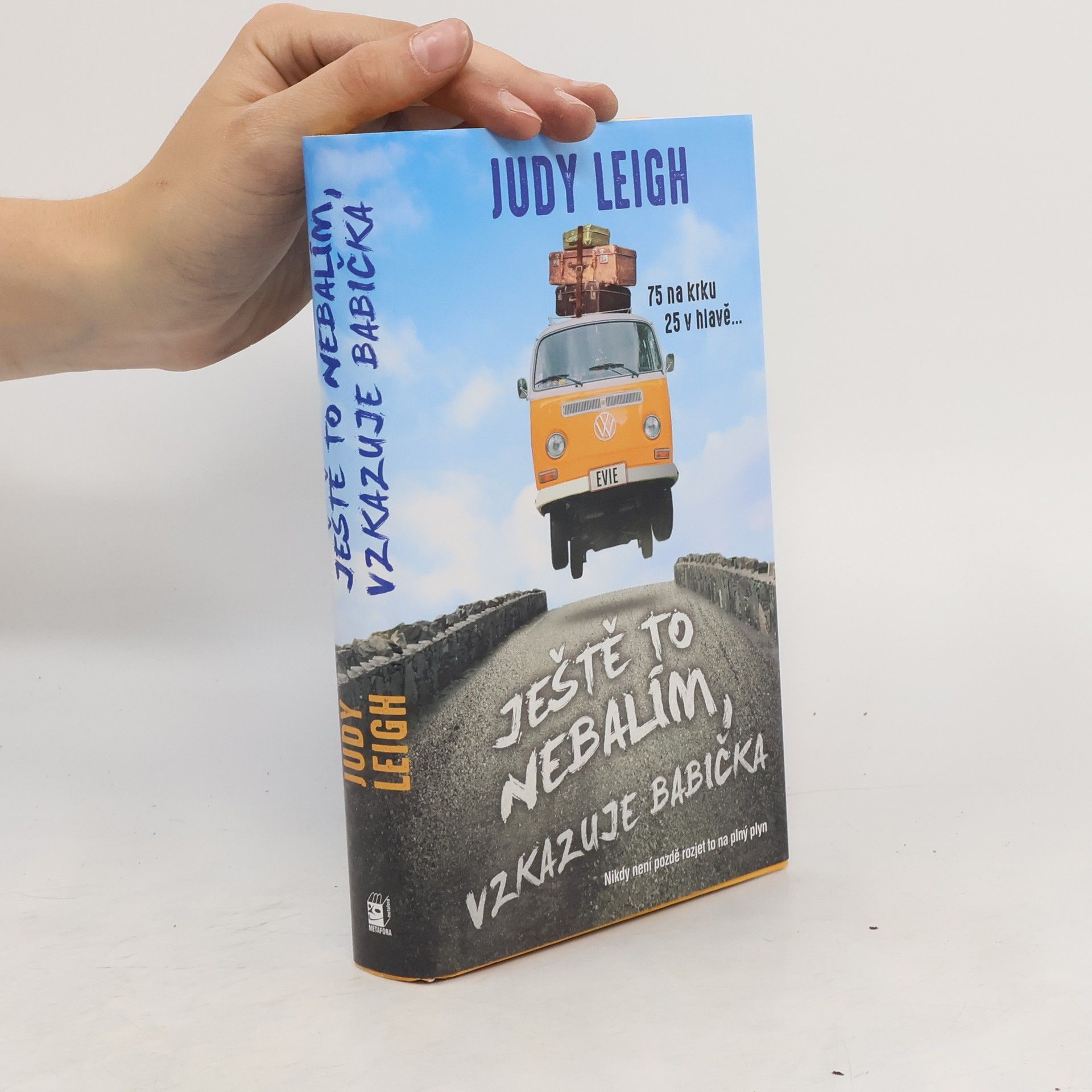 Judy Leigh Ještě to nebalím, vzkazuje babička