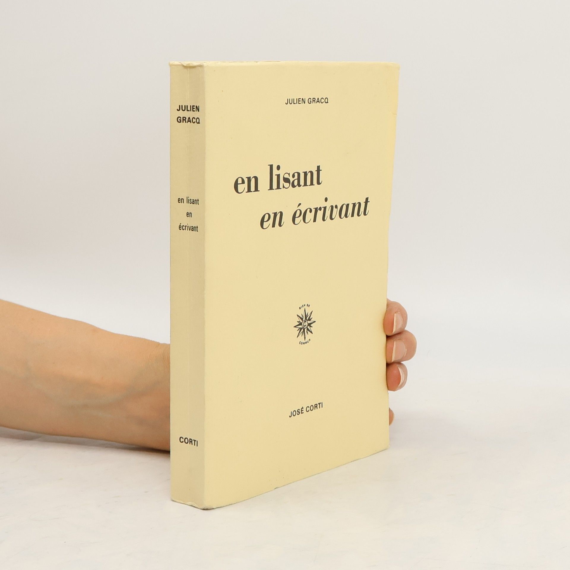 Julien Gracq En Lisant en écrivant