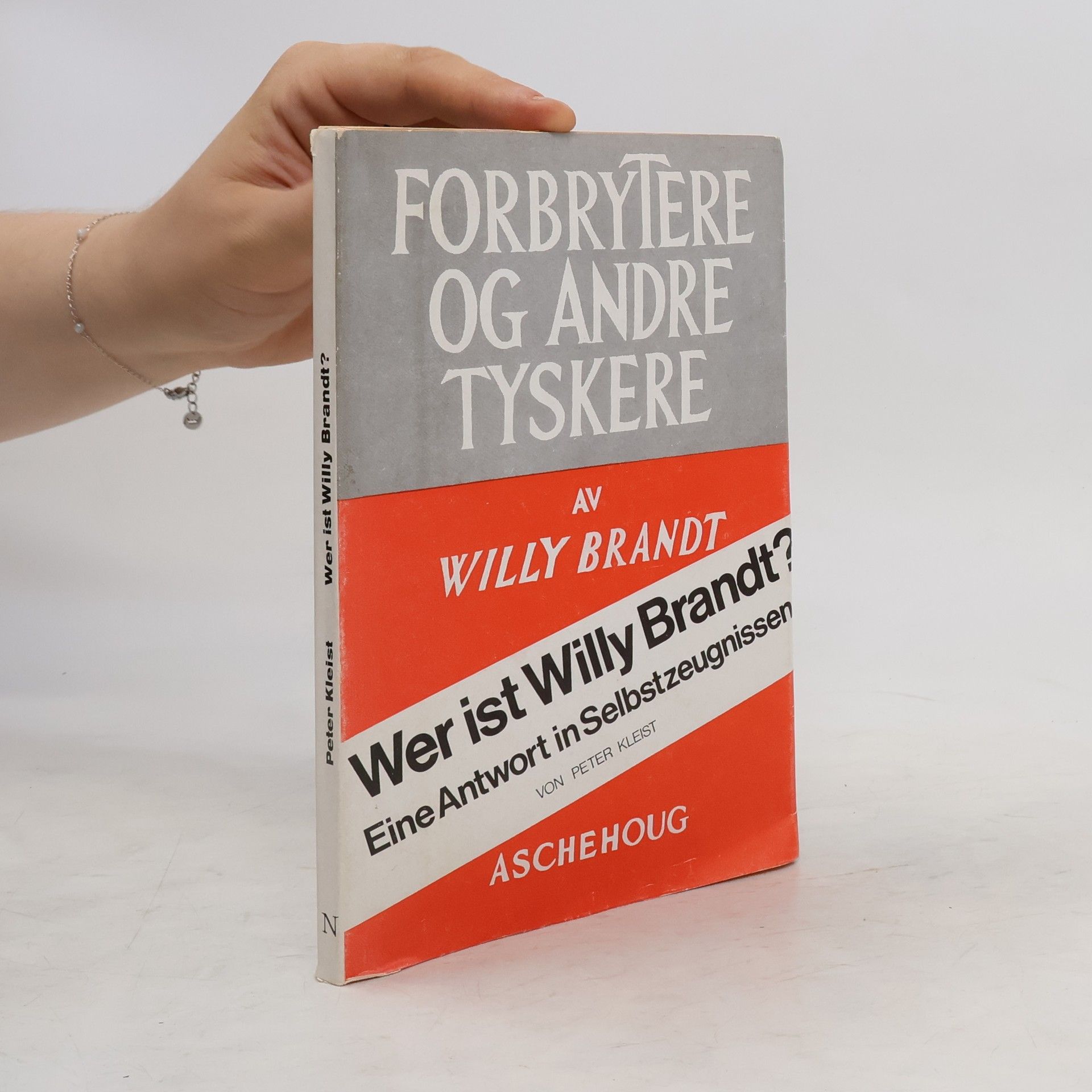 Peter Kleist Wer ist Willy Brandt?