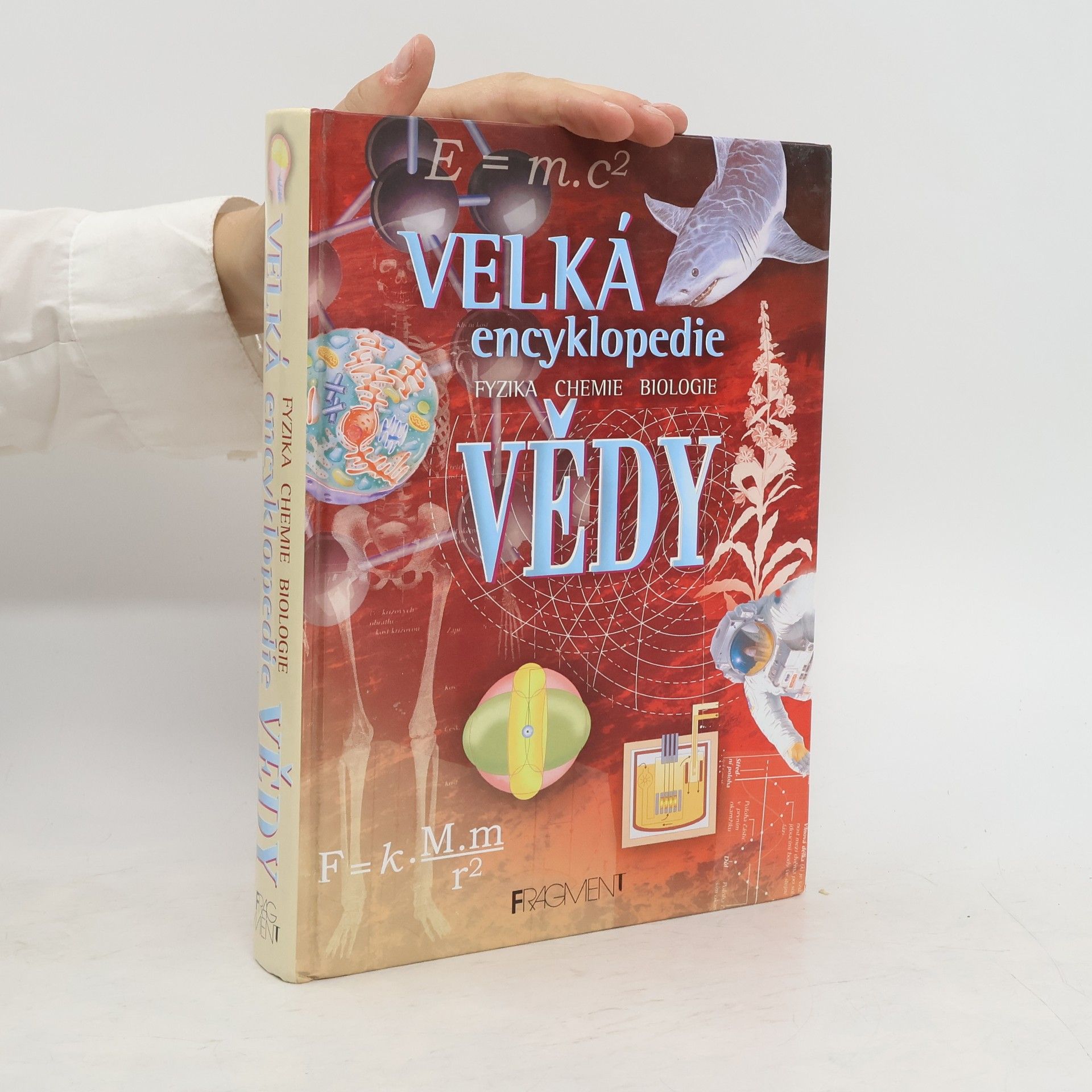 Corinne Stockley Velká encyklopedie vědy. Fyzika. Chemie. Biologie
