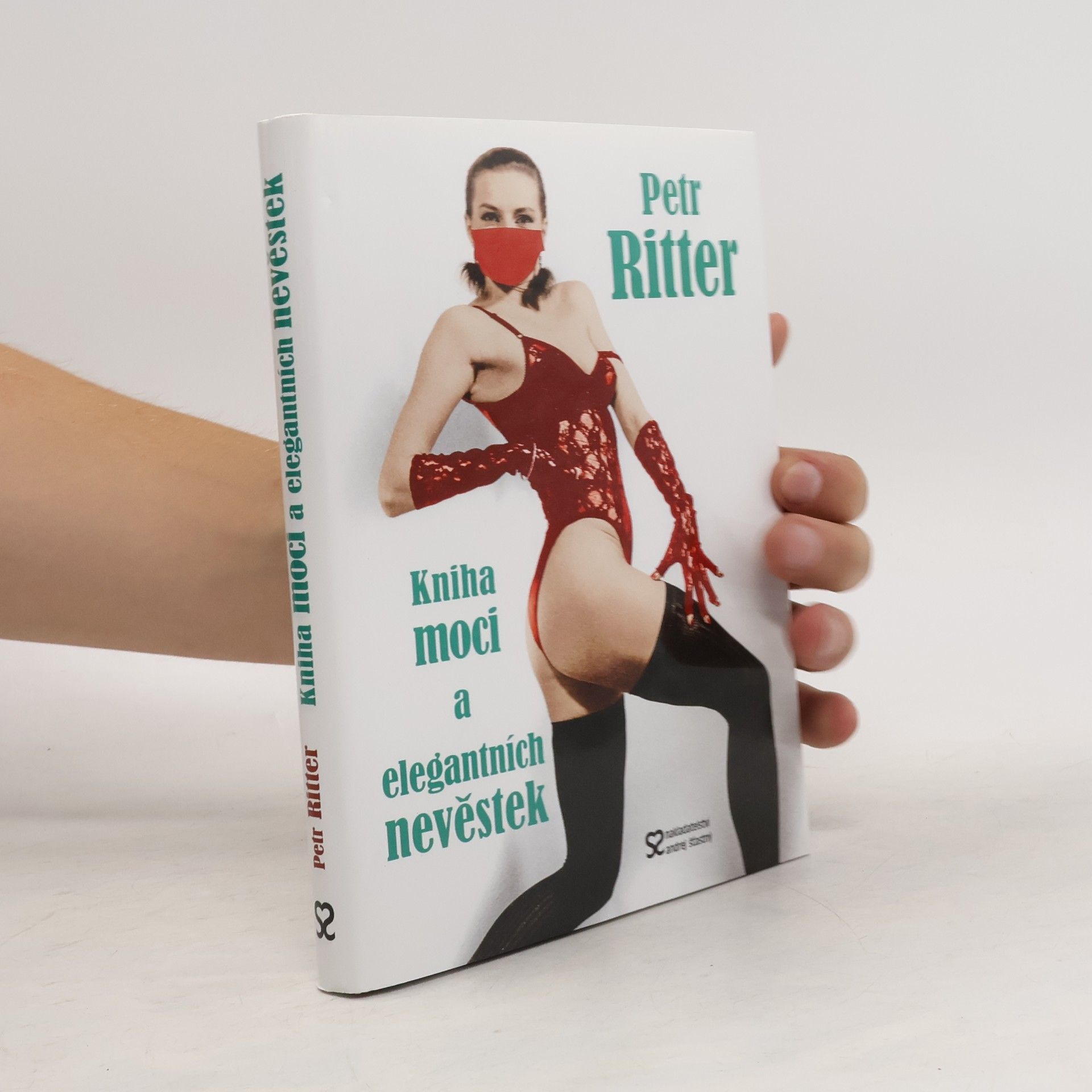 Petr Ritter Kniha moci a elegantních nevěstek
