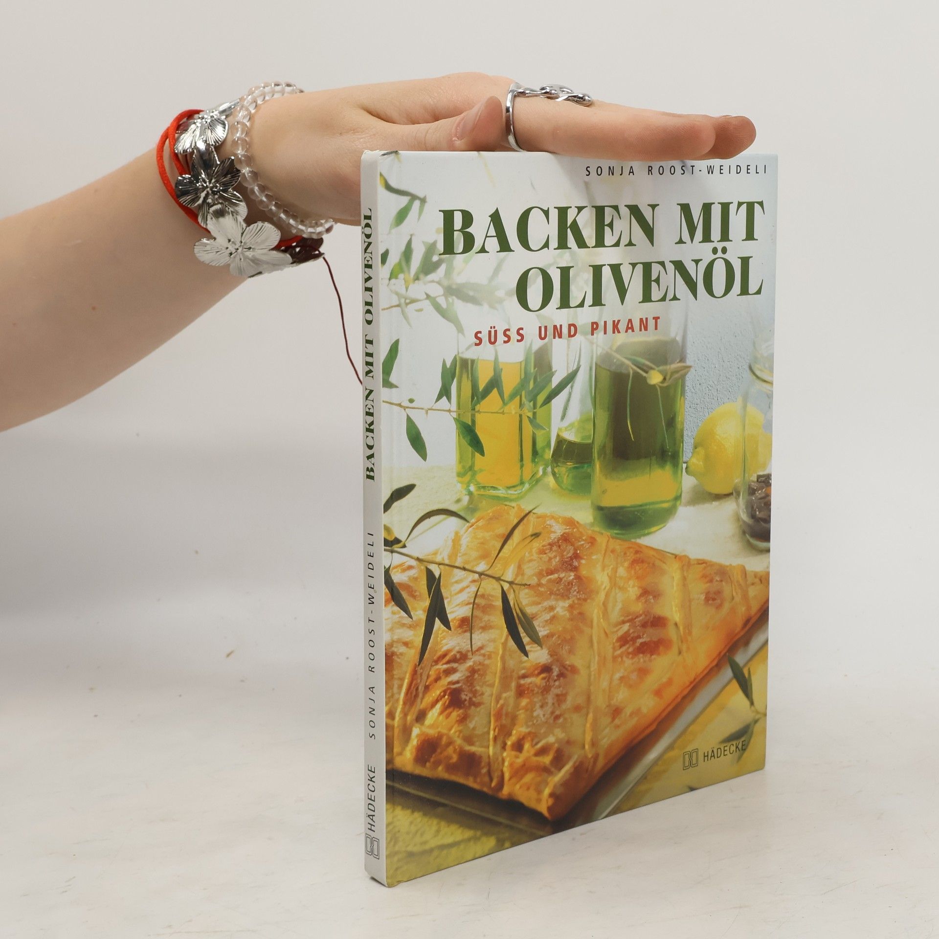 Sonja Roost Weideli Backen mit Olivenöl