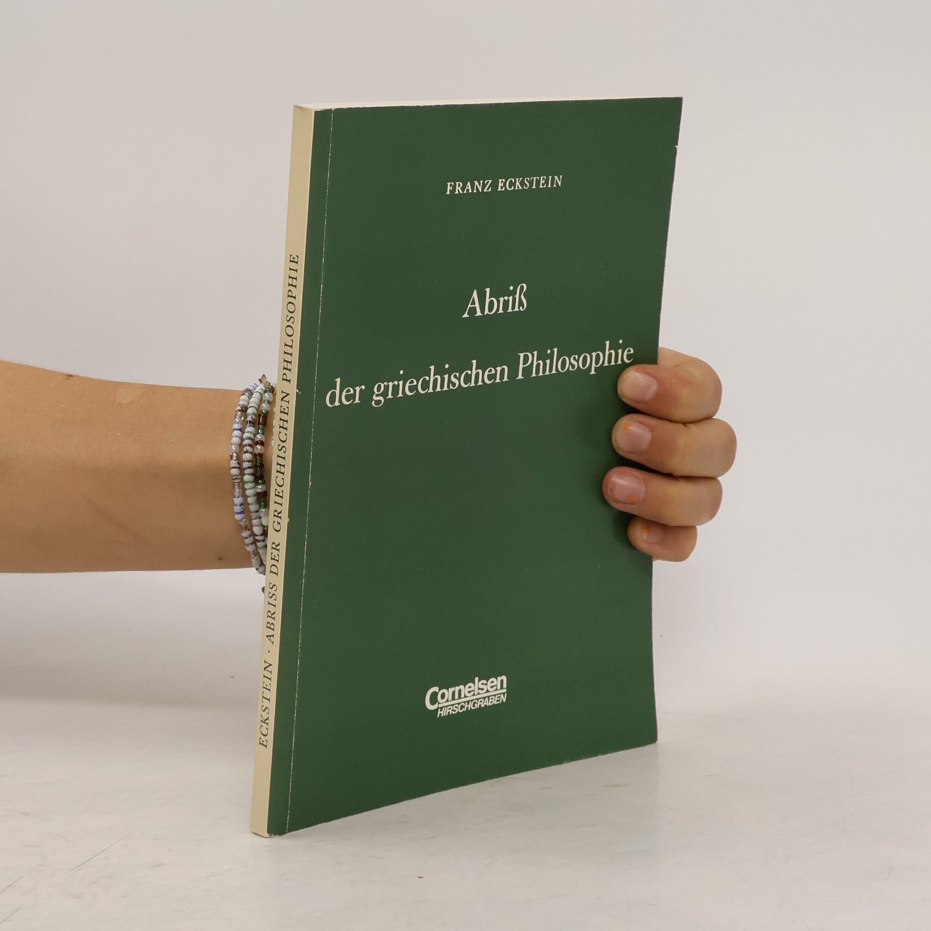 Franz Eckstein Abriss der griechischen Philosophie