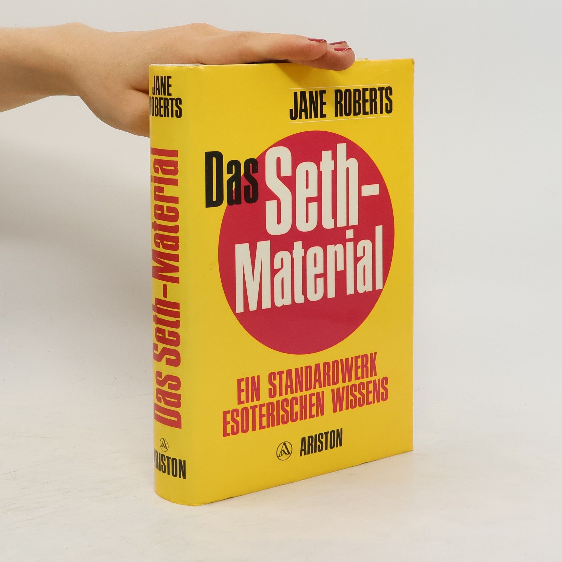Jane Roberts Das Seth-Material
