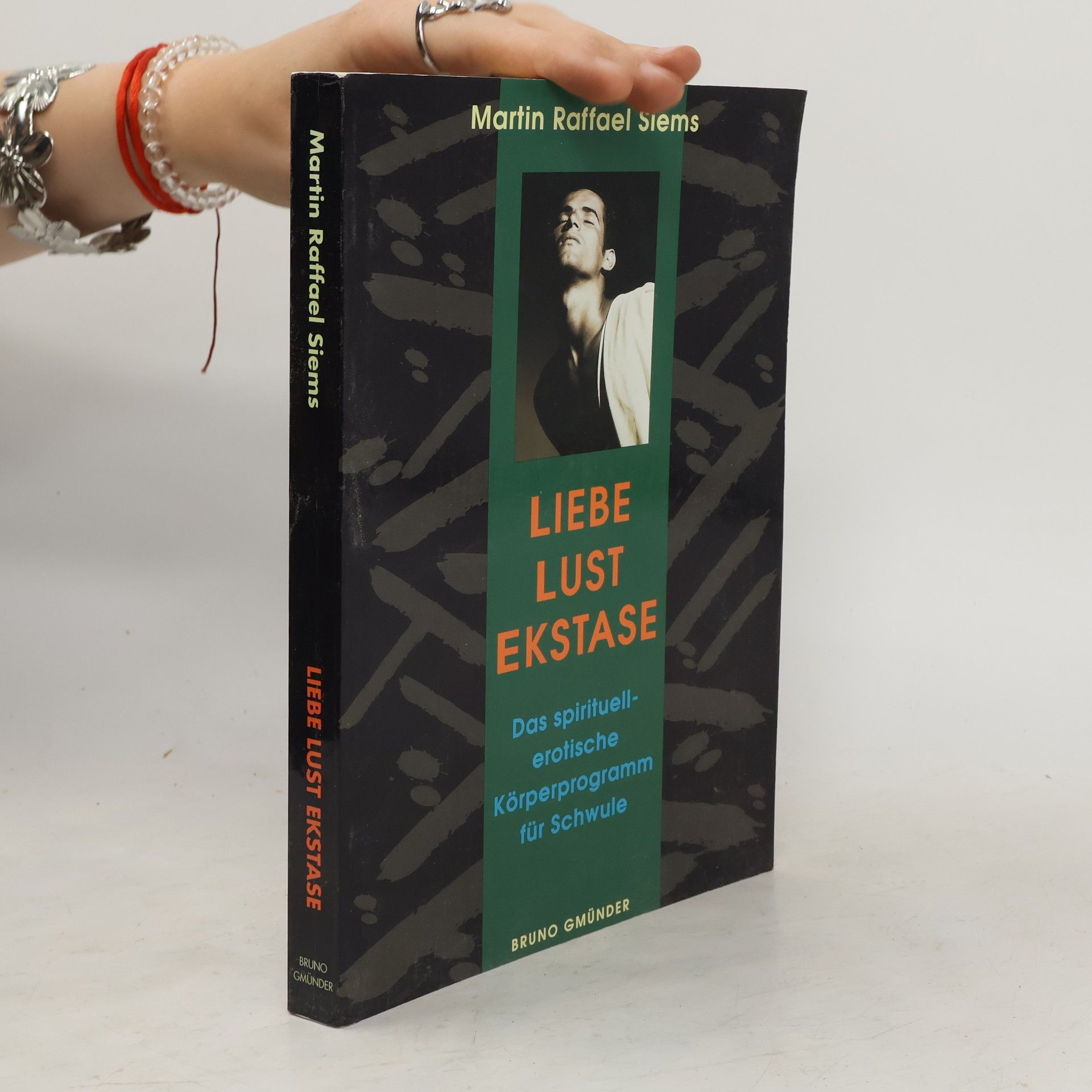 Martin Raffael Siems Liebe, Lust, Ekstase