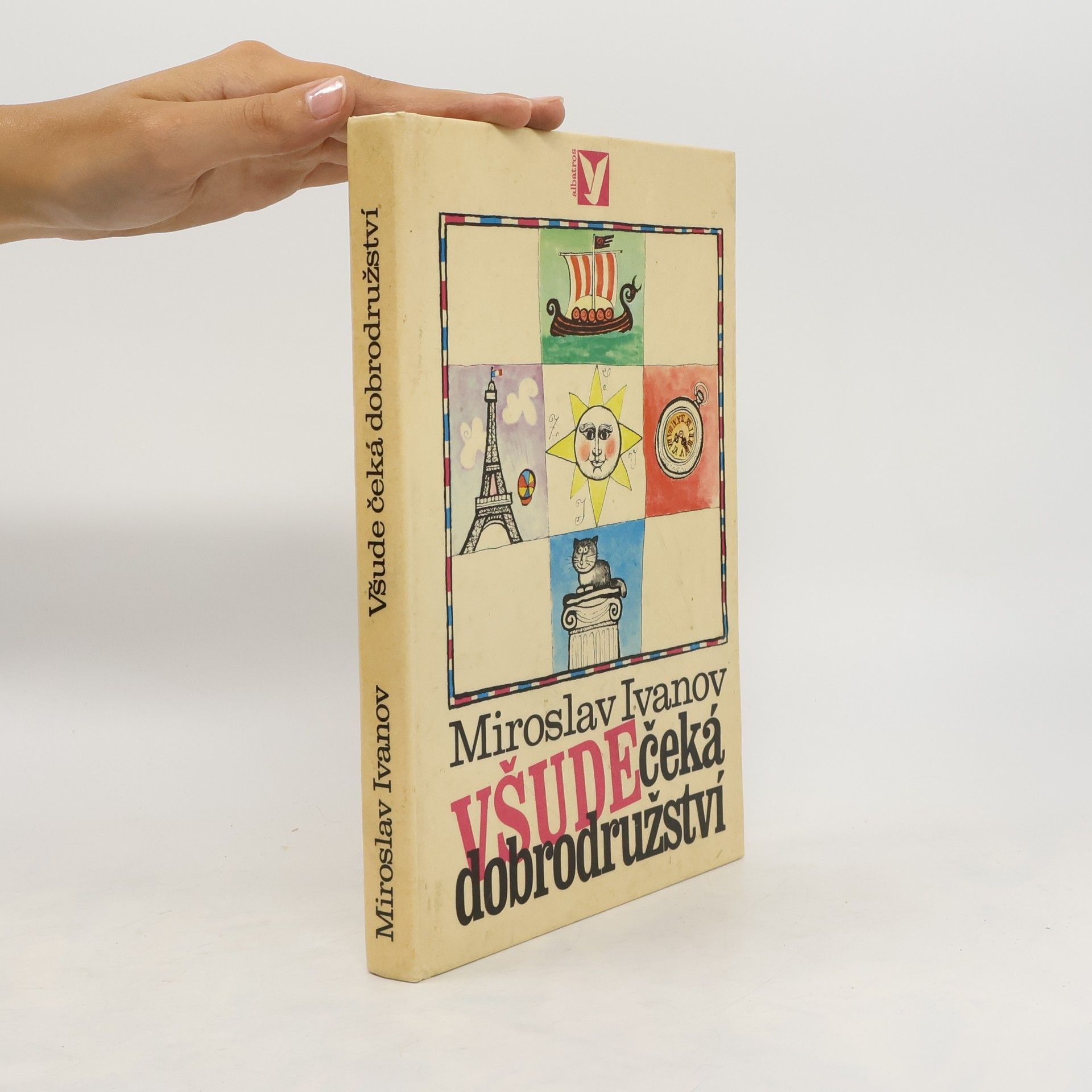 Miroslav Ivanov Všude čeká dobrodružství