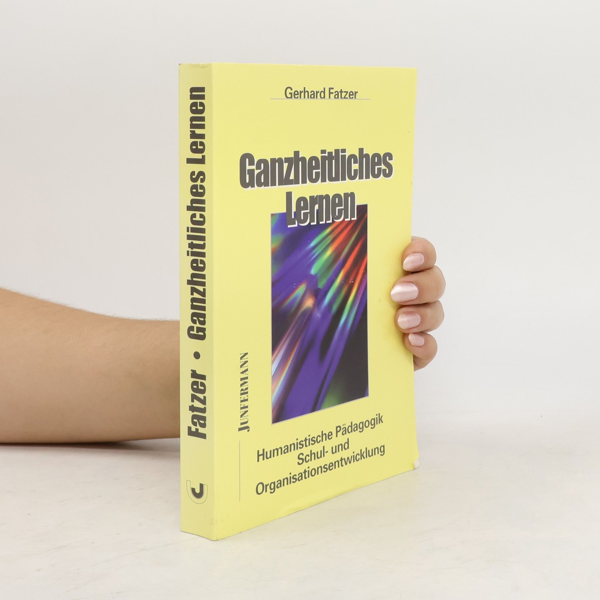 Gerhard Fatzer Ganzheitliches Lernen