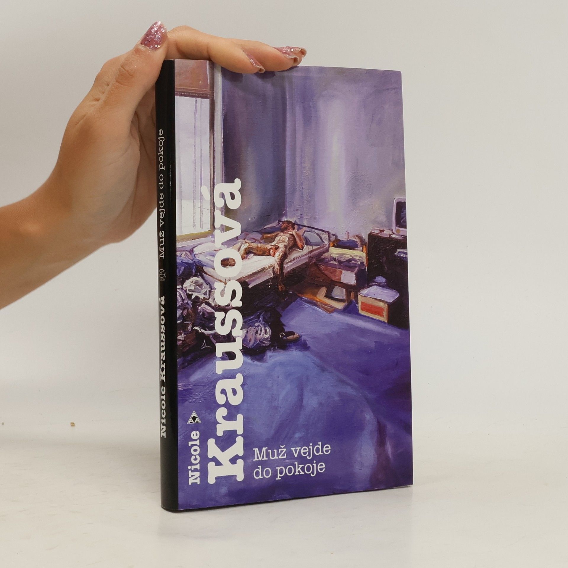 Nicole Krauss Muž vejde do pokoje