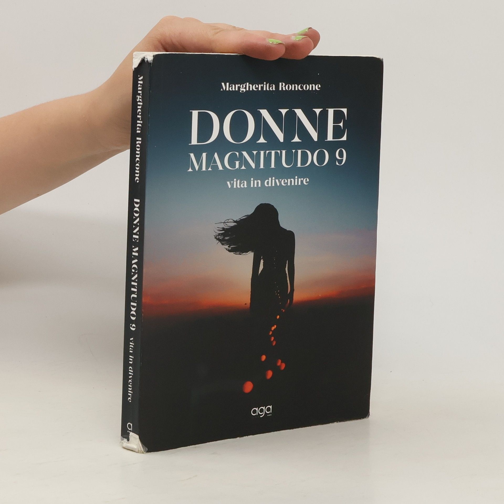 Margherita Roncone Donne magnitudo 9. Vita in divenire