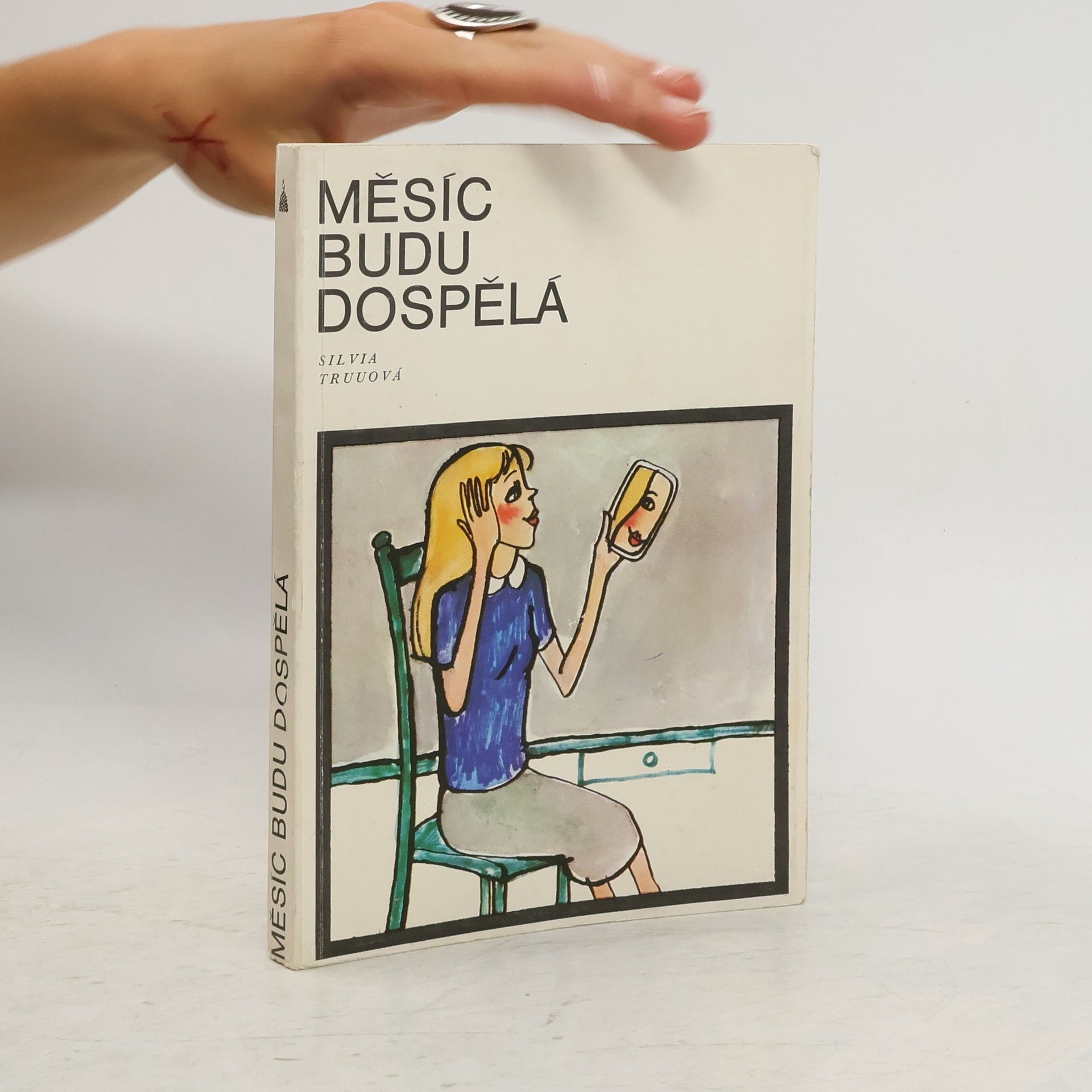 Silvia Truu Měsíc budu dospělá
