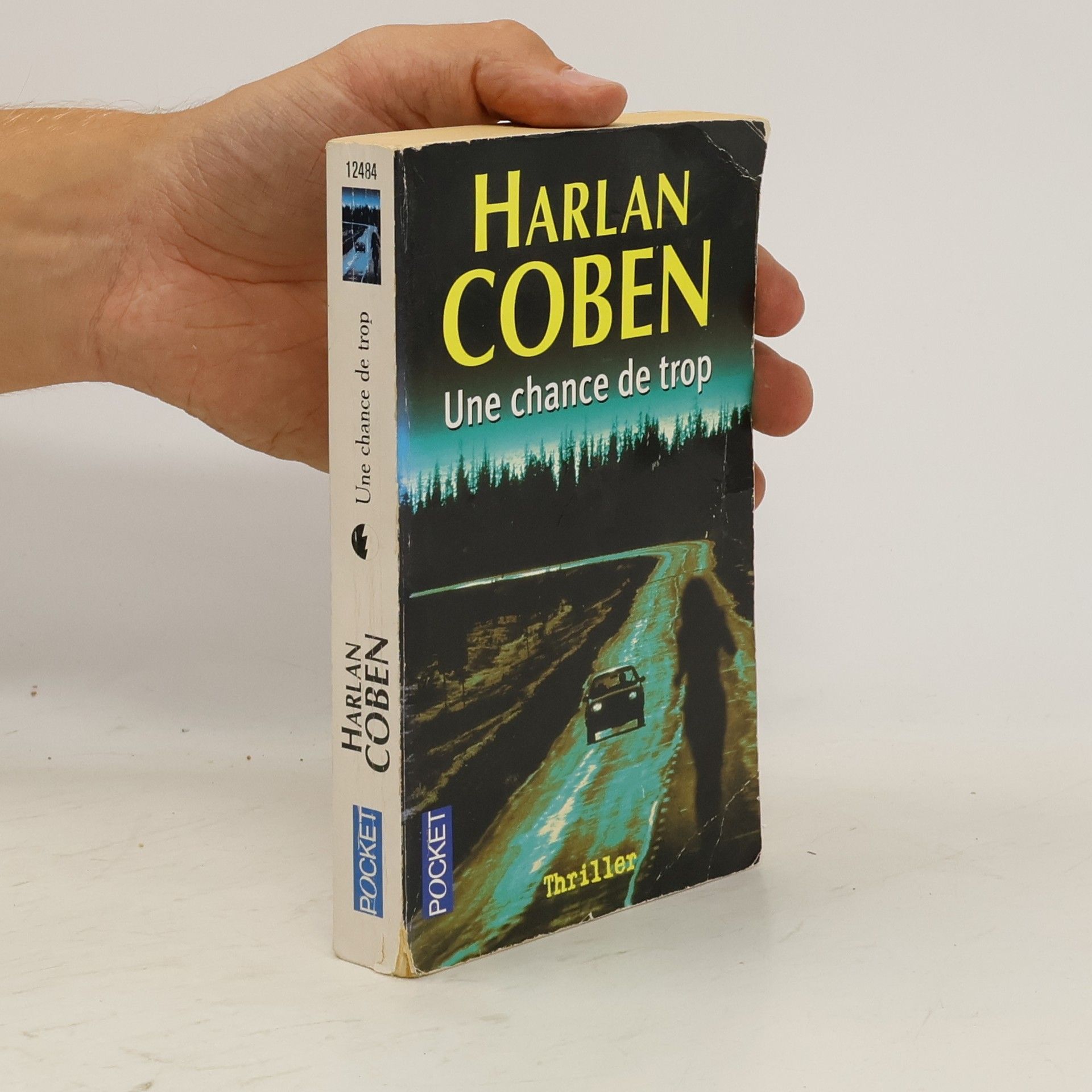 Harlan Coben Une chance de trop