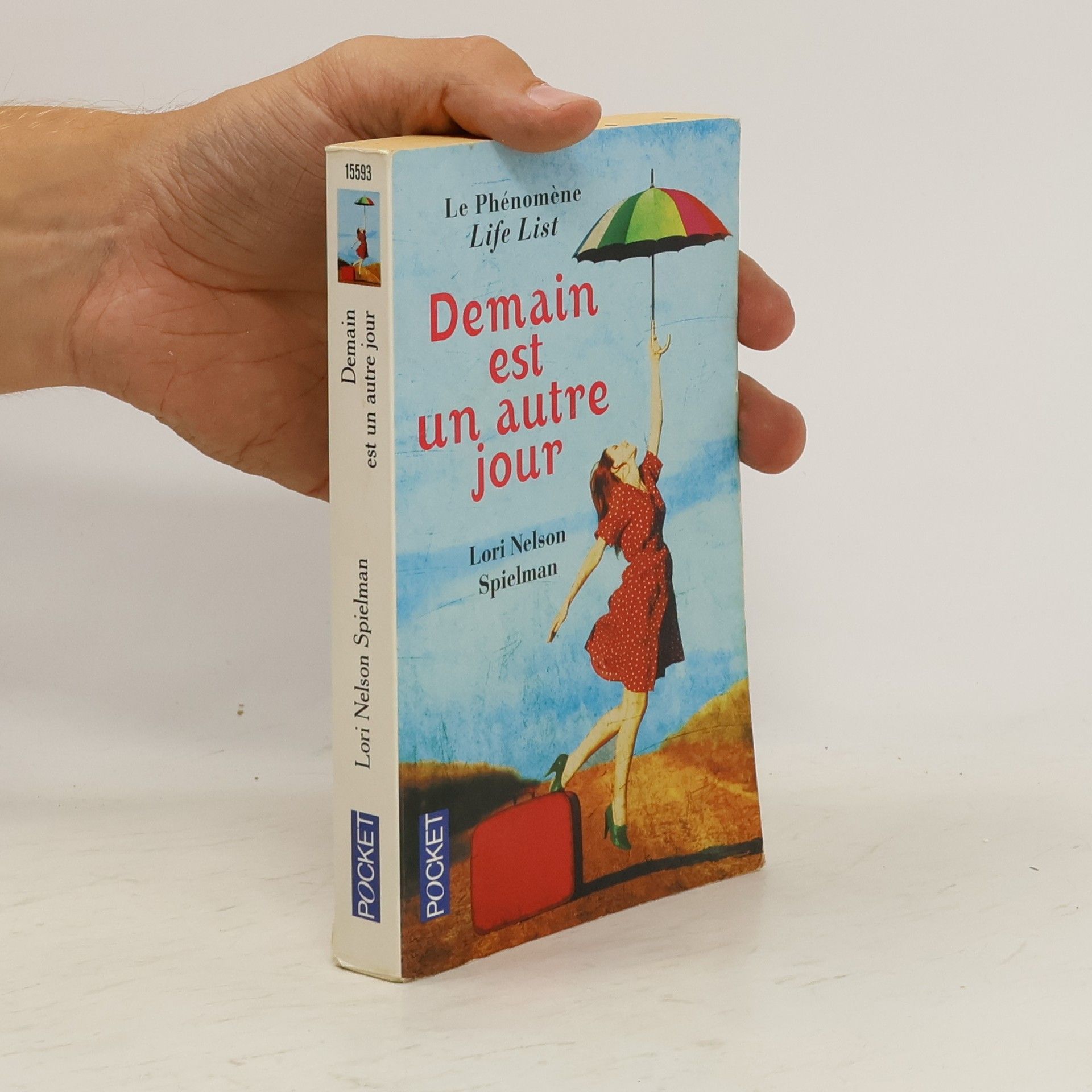 Lori Nelson Spielman Life list- Demain est un autre jour