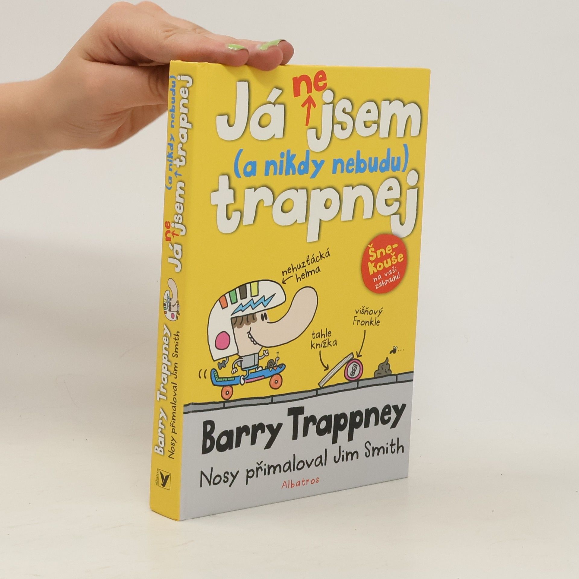 James Smith Já nejsem (a nikdy nebudu) trapnej