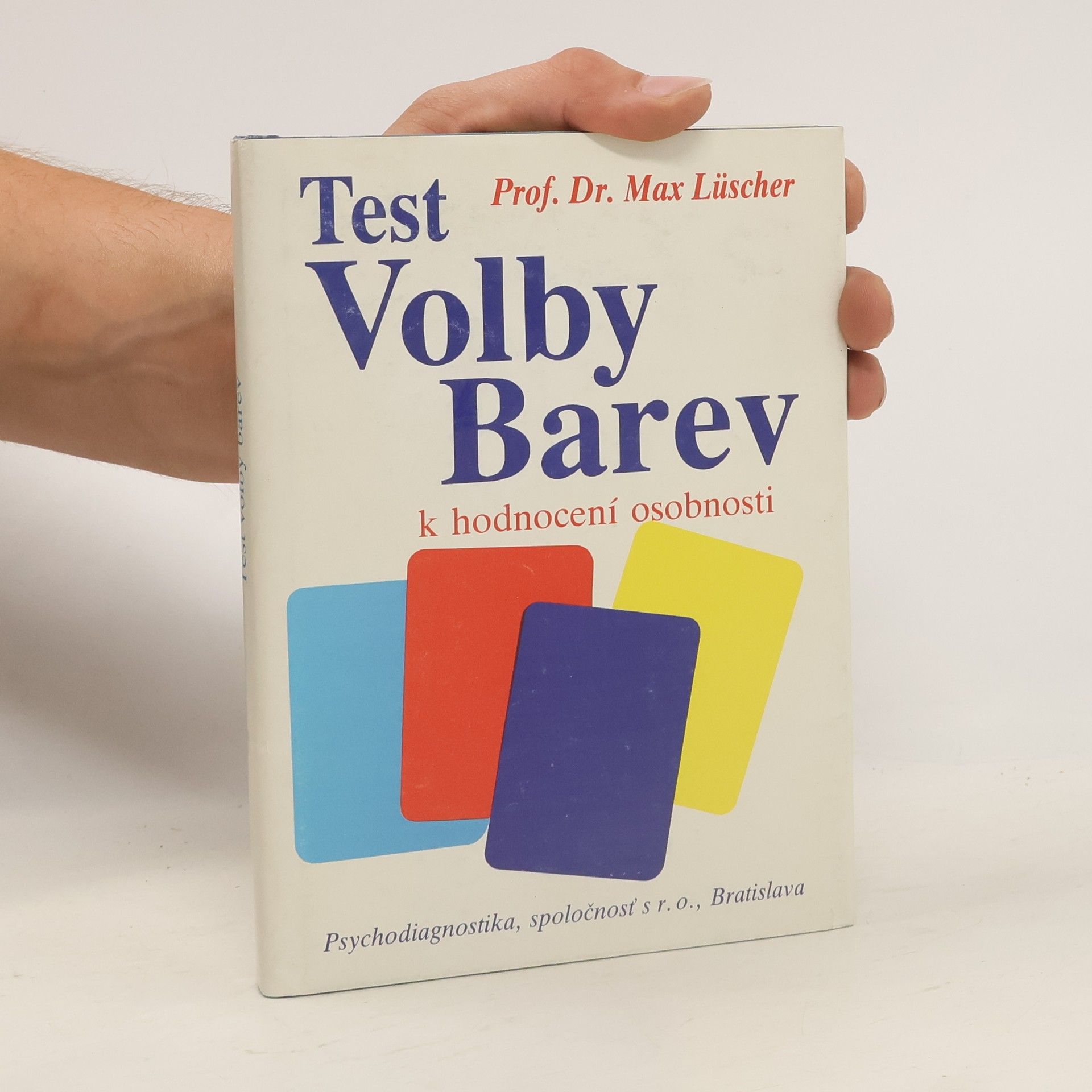 Max Lüscher Test volby barev k hodnocení osobnosti