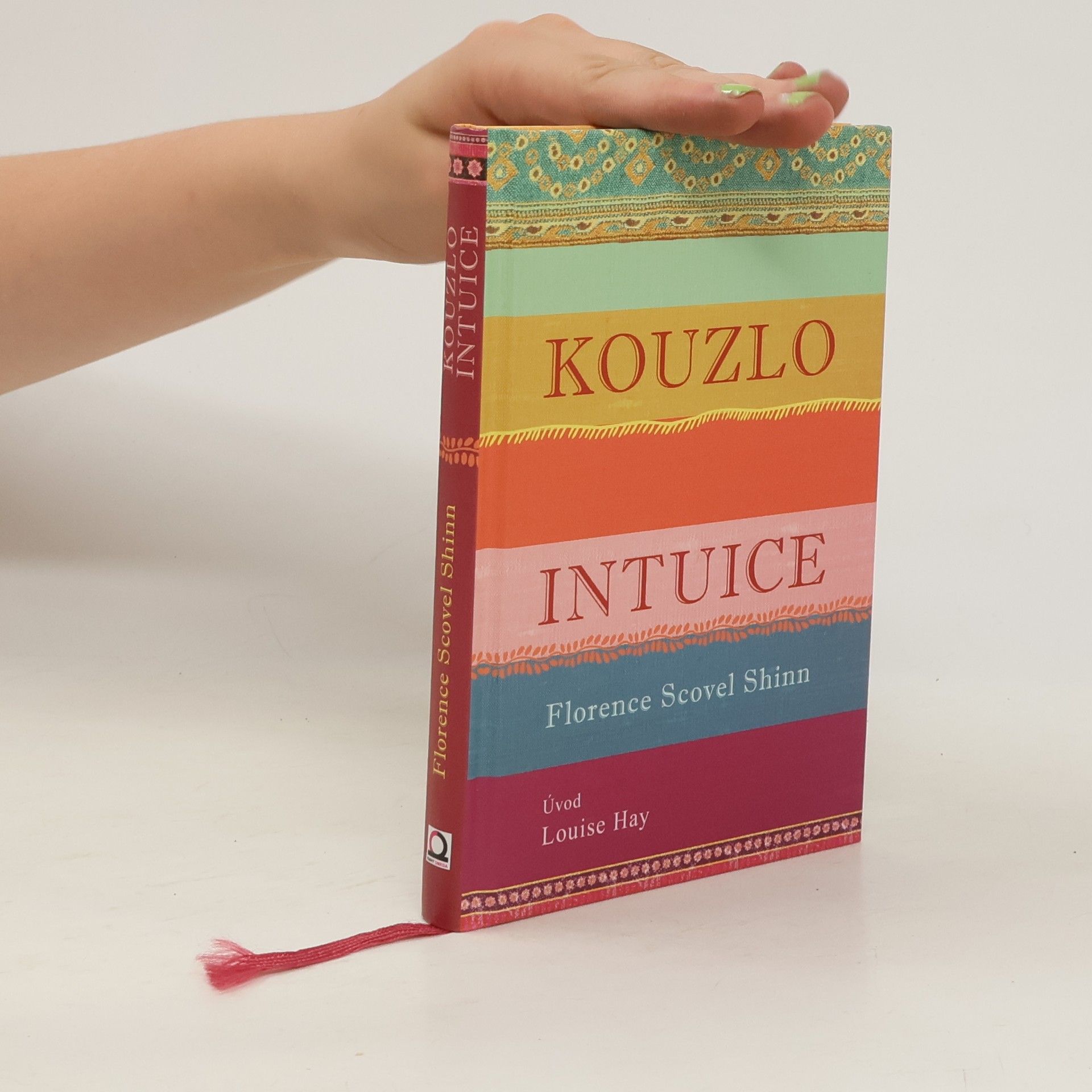 Florence Scovel Shinn Kouzlo intuice