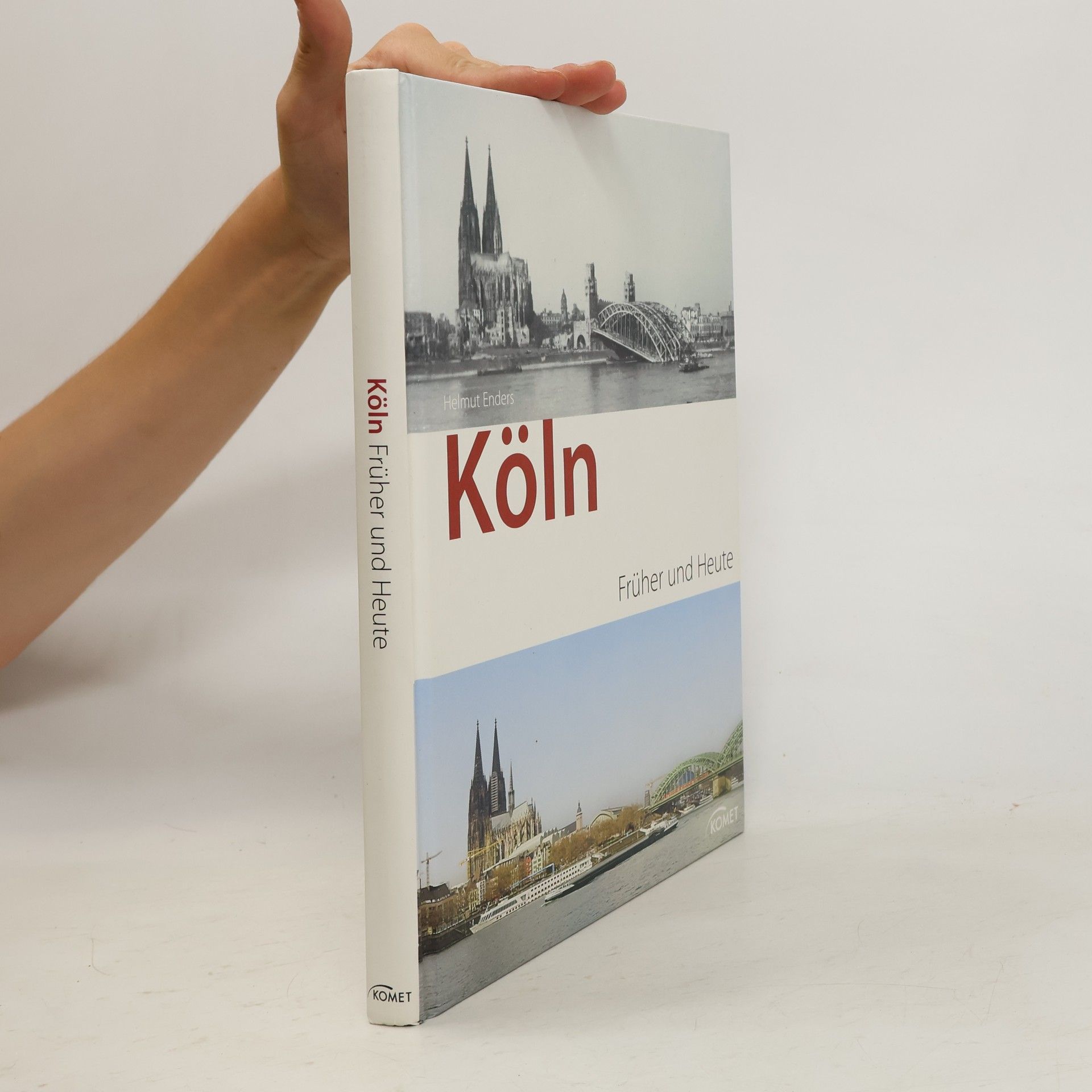 Helmut Enders Köln früher und heute