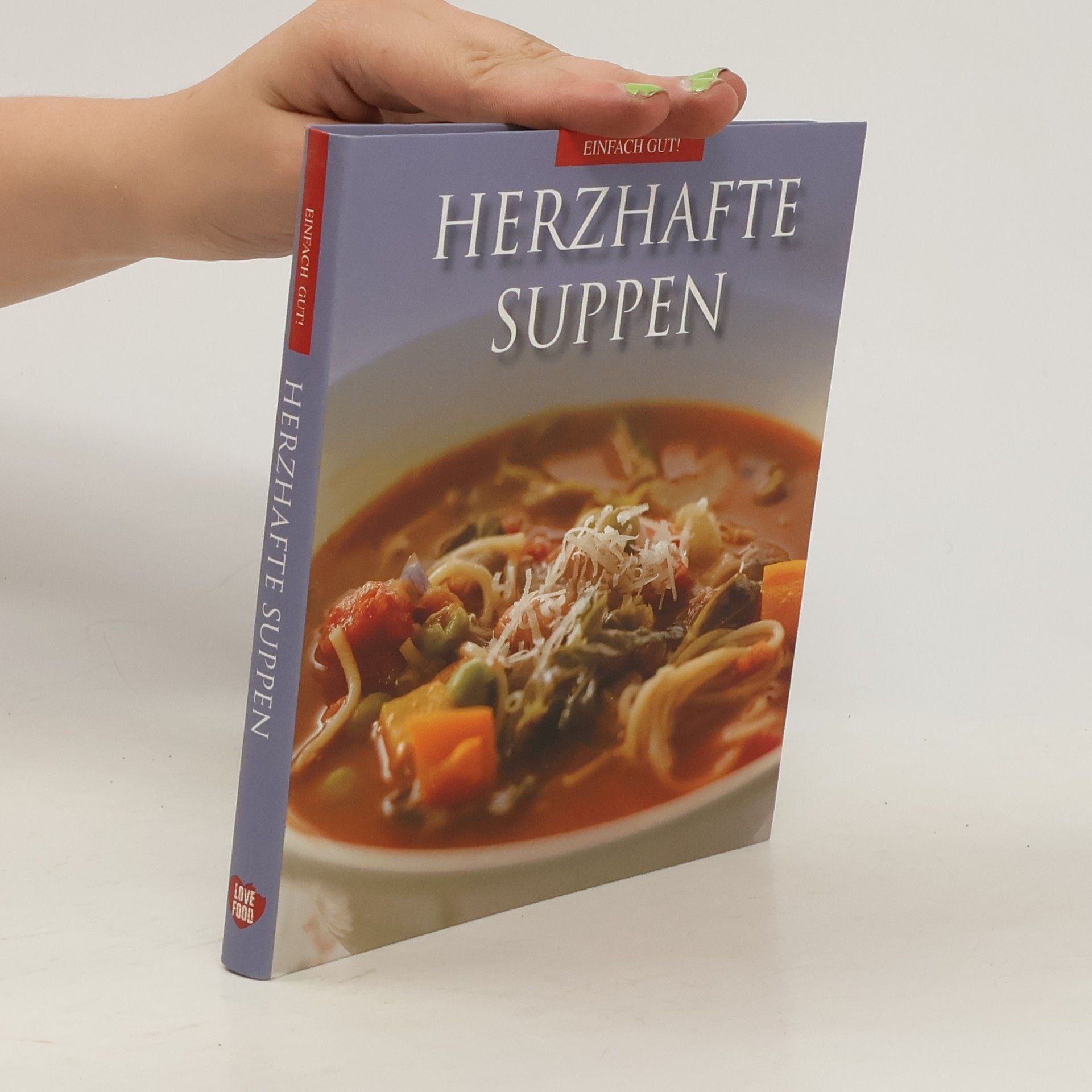 Clive Bozzard Hill Herzhafte Suppen
