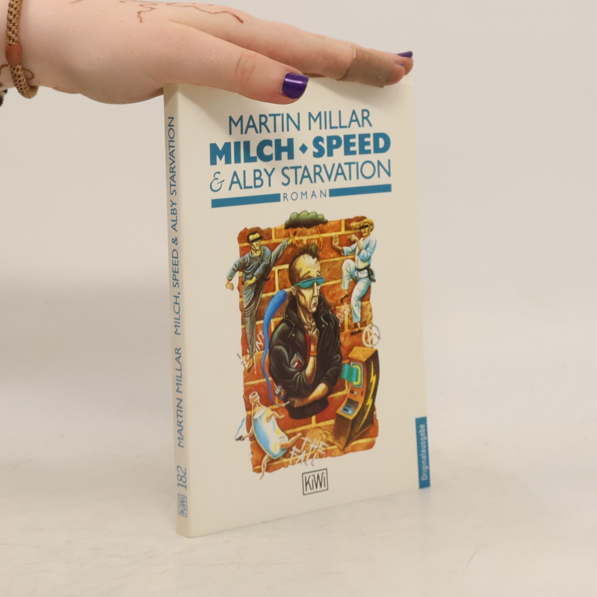 Martin Millar Milch, Speed und Alby Starvation. Roman