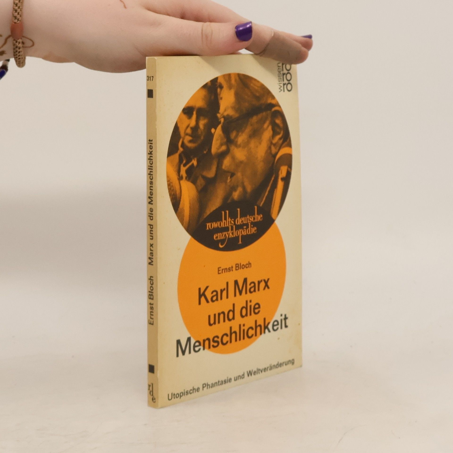 Ernst Bloch Karl Marx und die Menschlichkeit