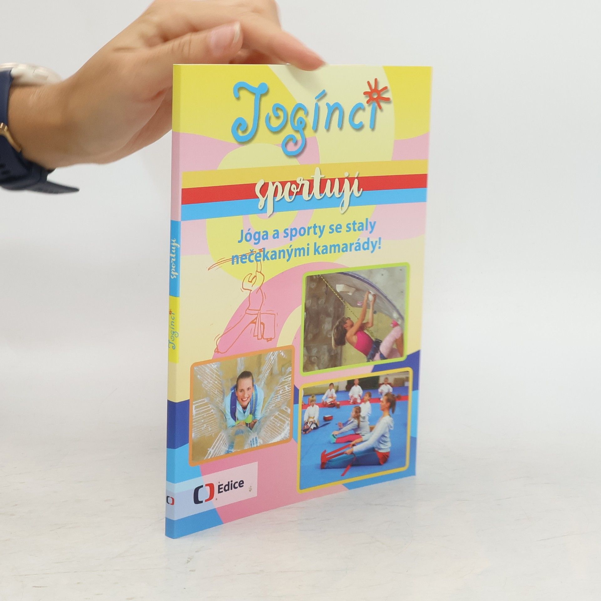 Svatava Šenková Jogínci sportují