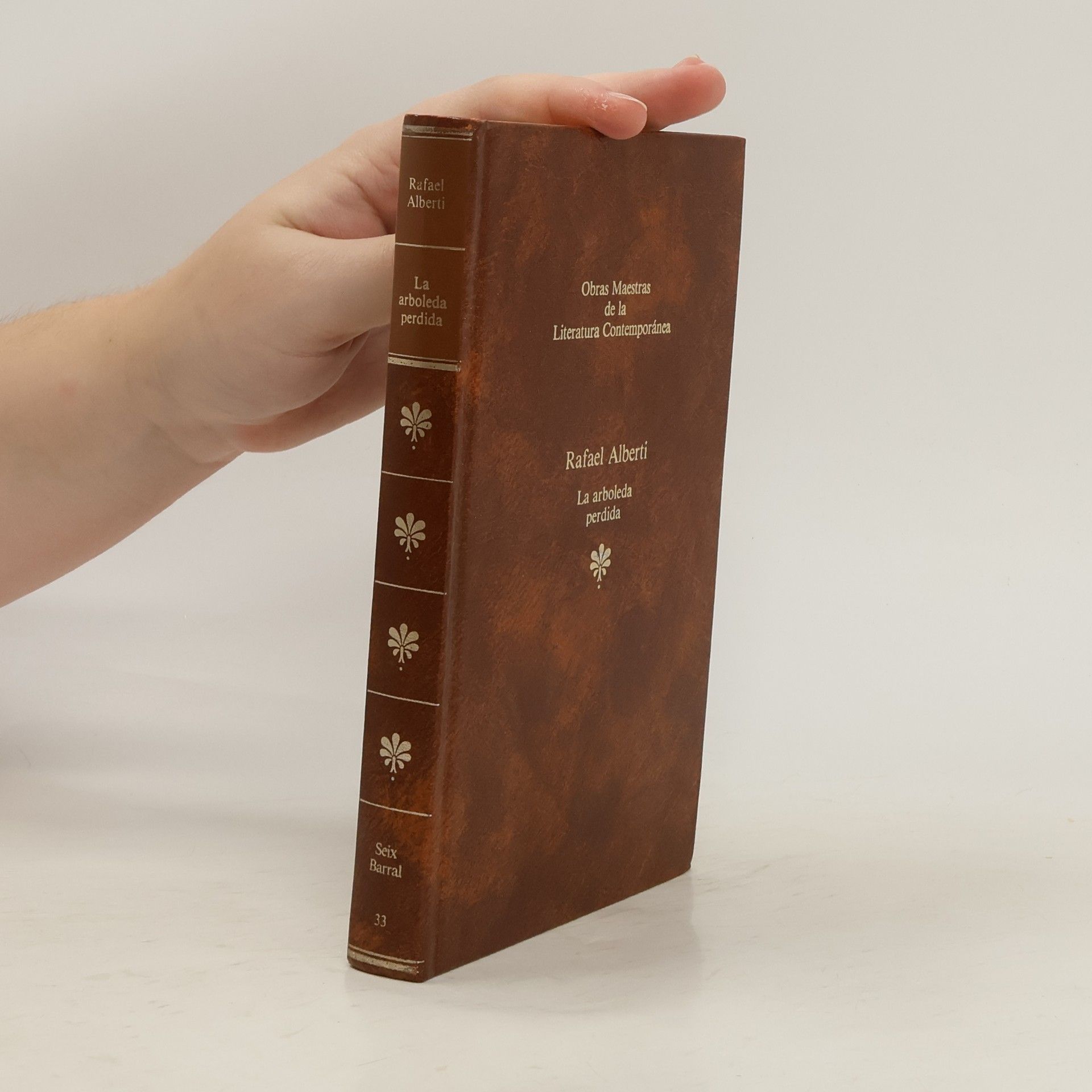 Rafael Alberti Obras Maestras de la Literatura Contemporánea - 33: La arboleda perdida
