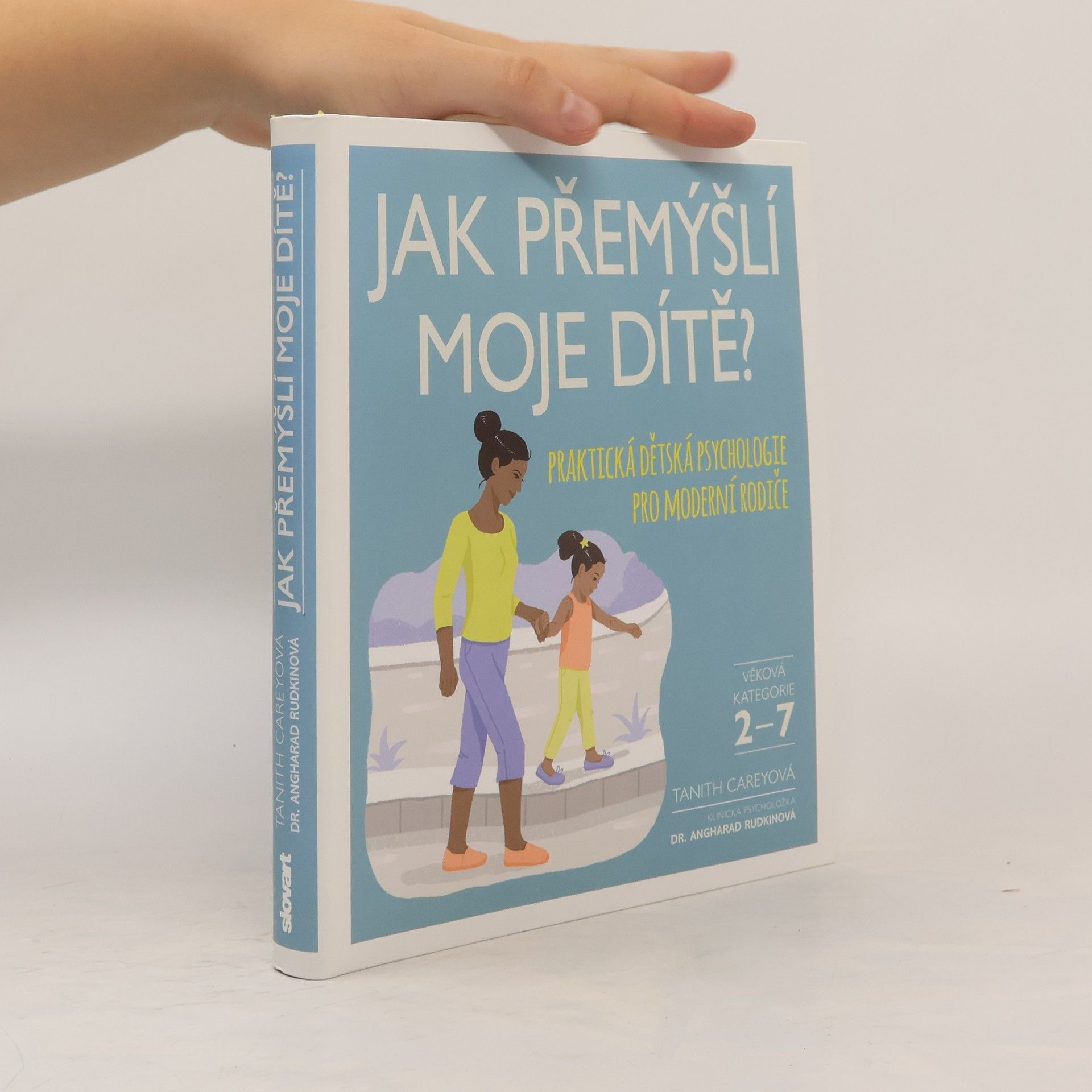 Tanith Carey Jak přemýšlí moje dítě?
