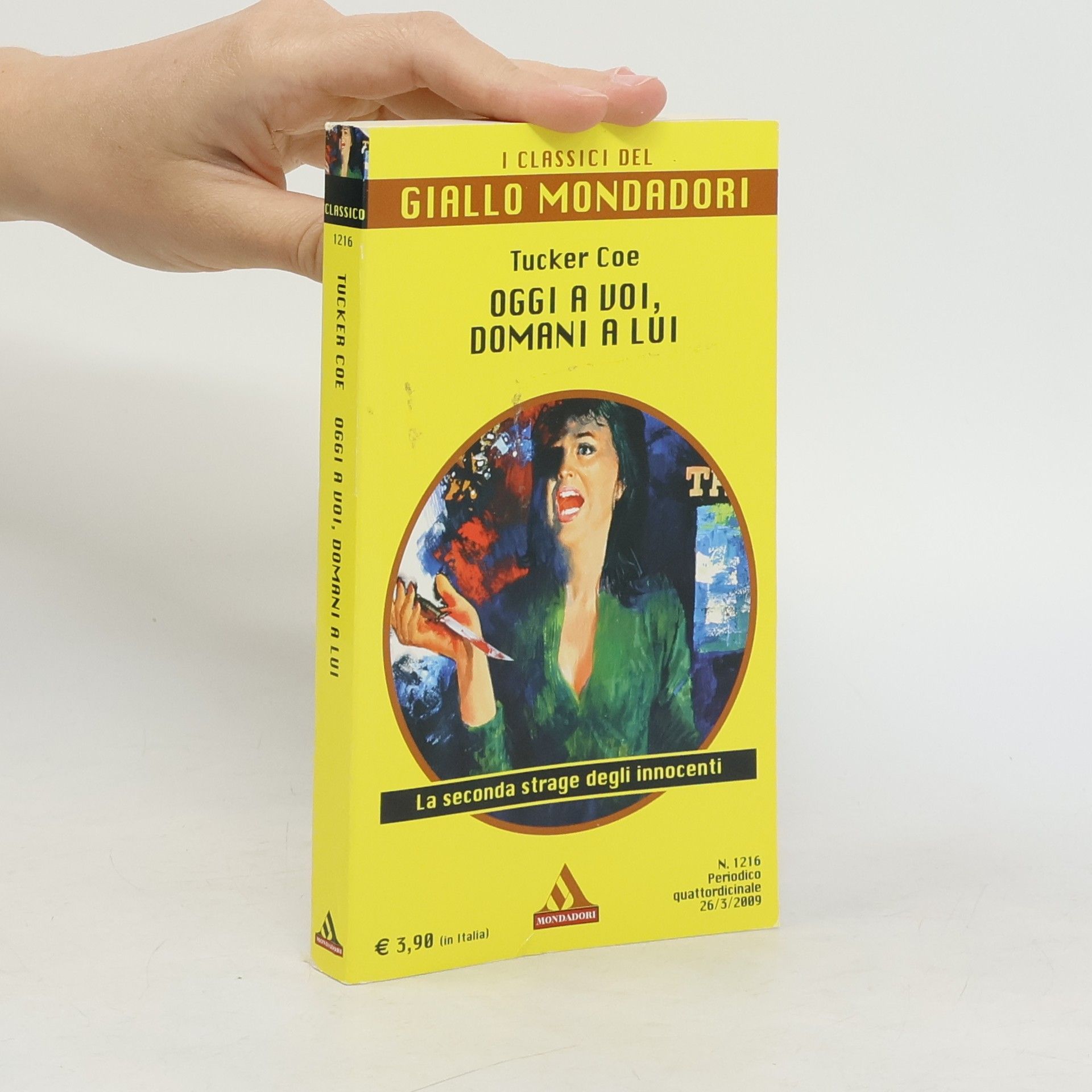 Tucker Coe Oggi a voi, domani a lui