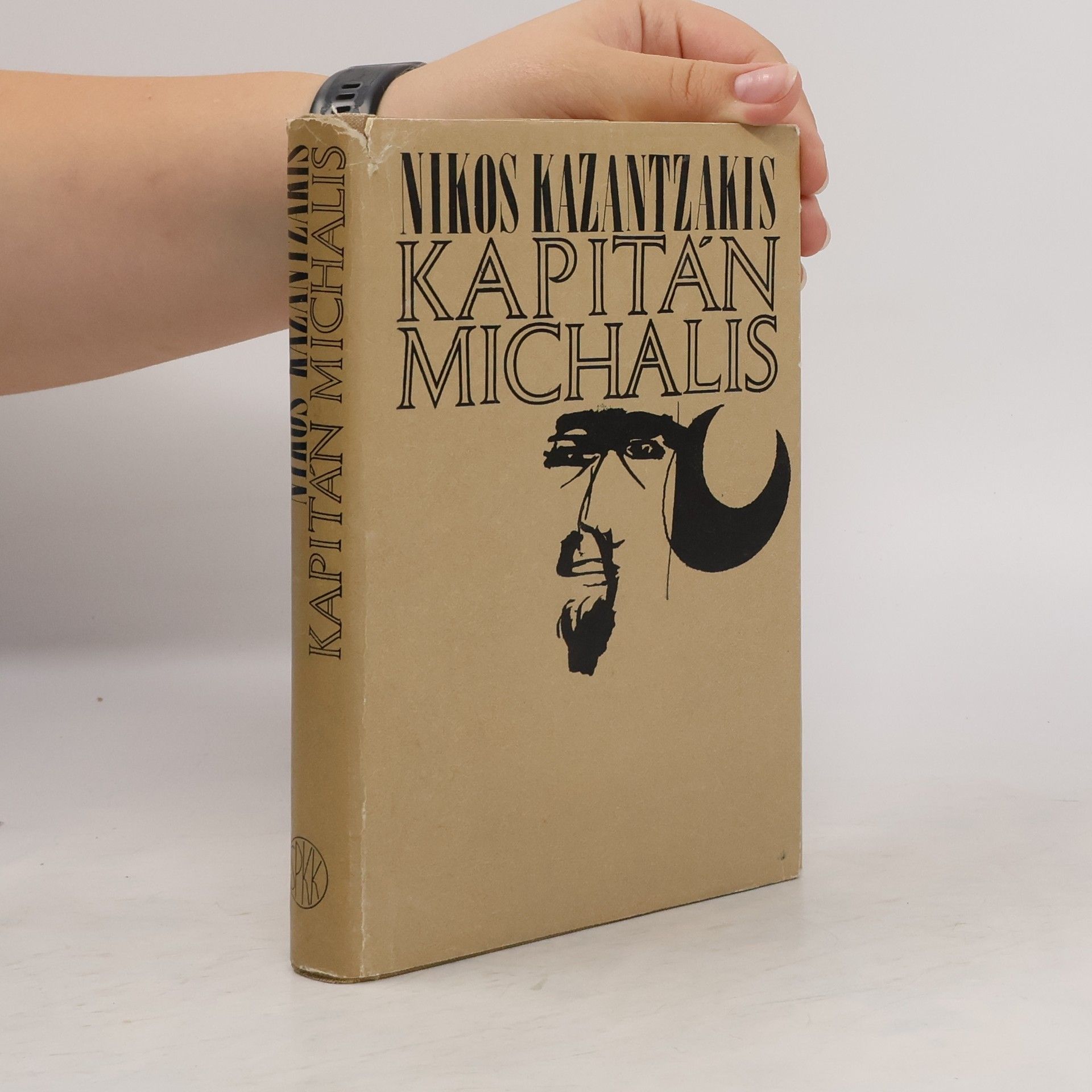 Nikos Kazantzakis Kapitán Michalis. Sloboda, alebo smrť