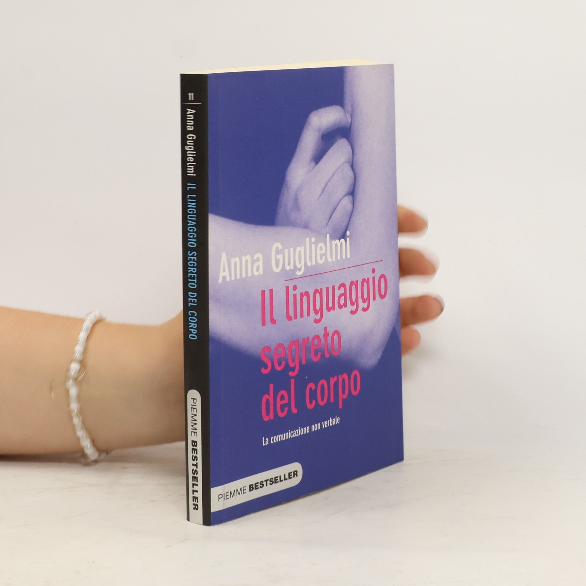 Anna Guglielmi Il linguaggio segreto del corpo