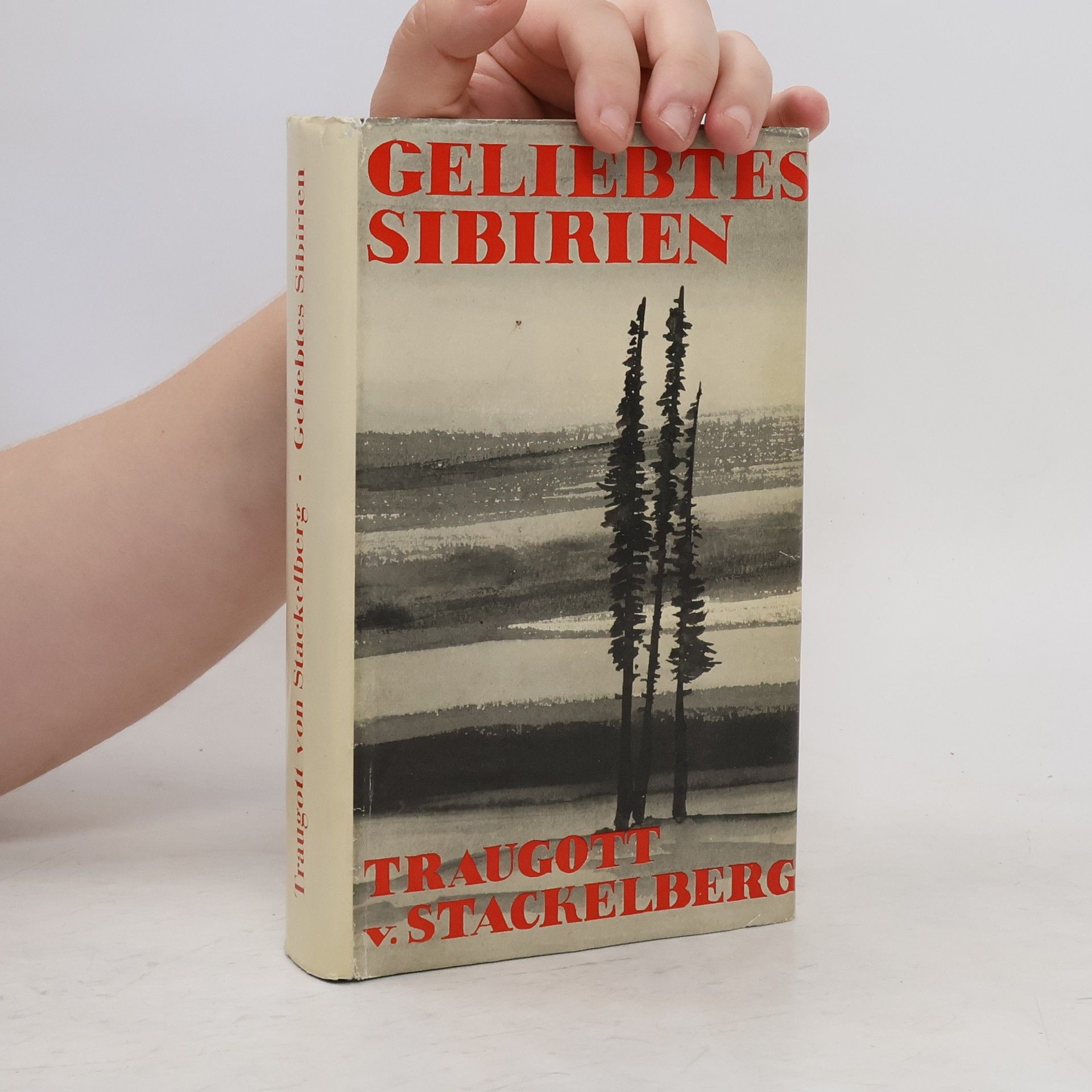 Traugott von Stackelberg Geliebtes Sibirien