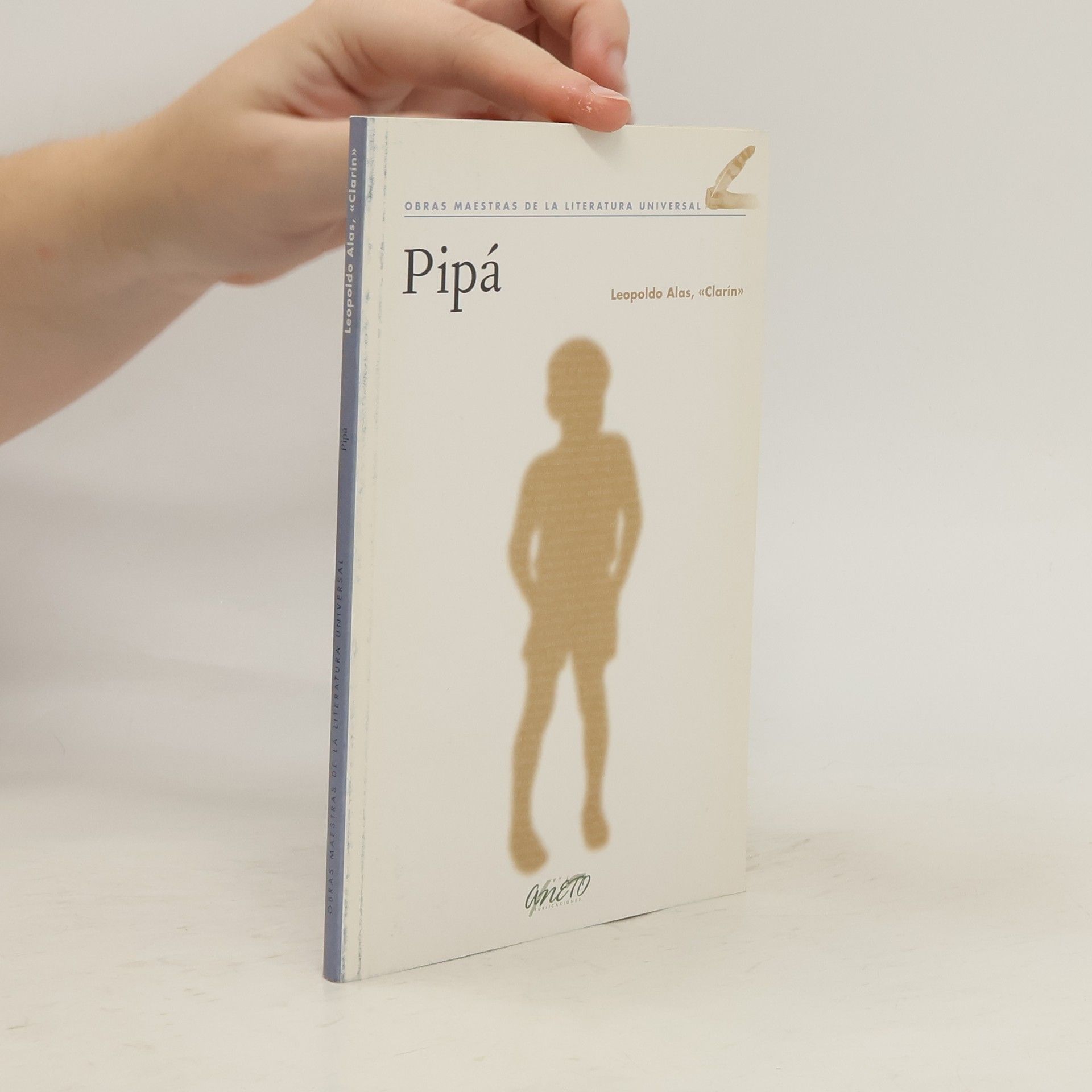 Leopoldo Alas Obras Maestras de la Literatura Universal: Pipá
