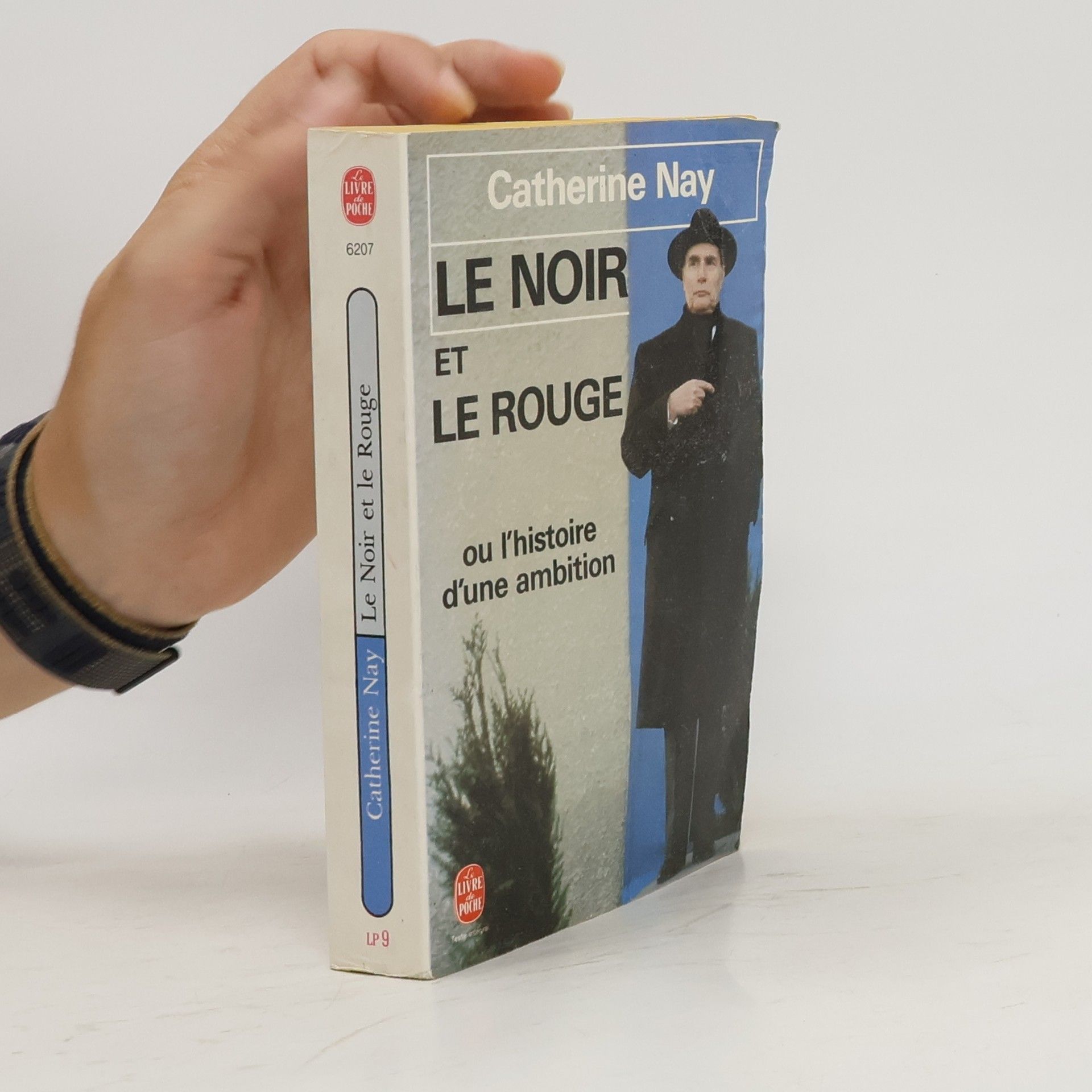 Catherine Nay Le Noir et le Rouge ou l'histoire d'une ambition