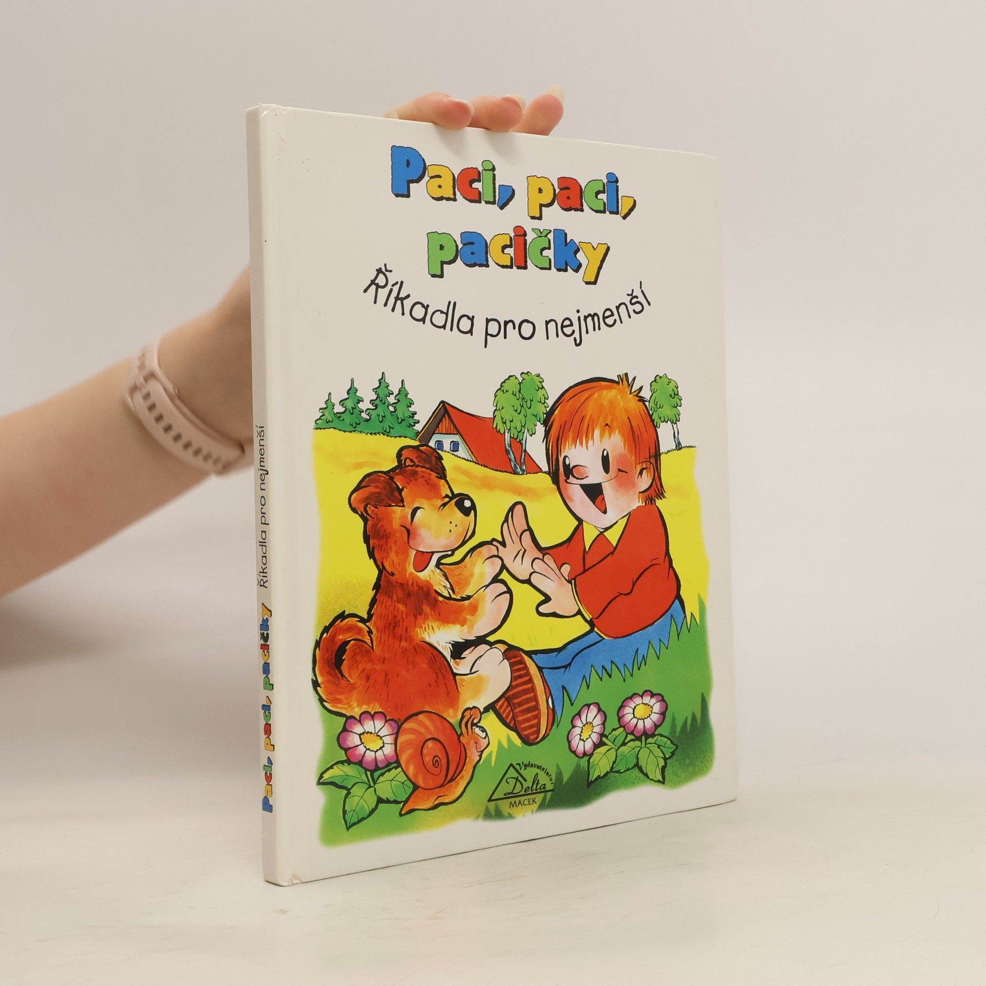 Luděk Schneider Paci, paci, pacičky. Říkadla pro nejmenší