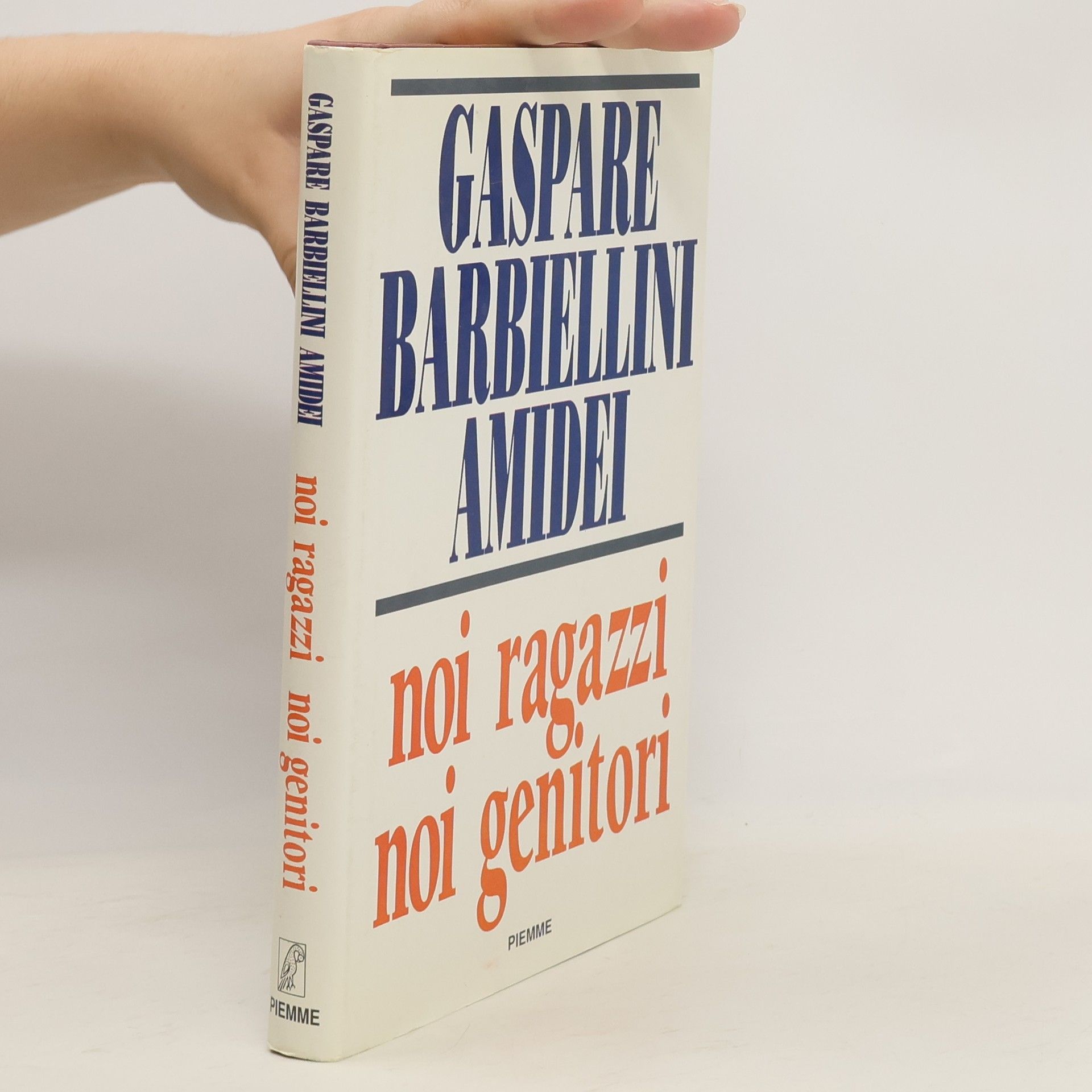 Gaspare Barbiellini Amidei Noi ragazii, noi genitori