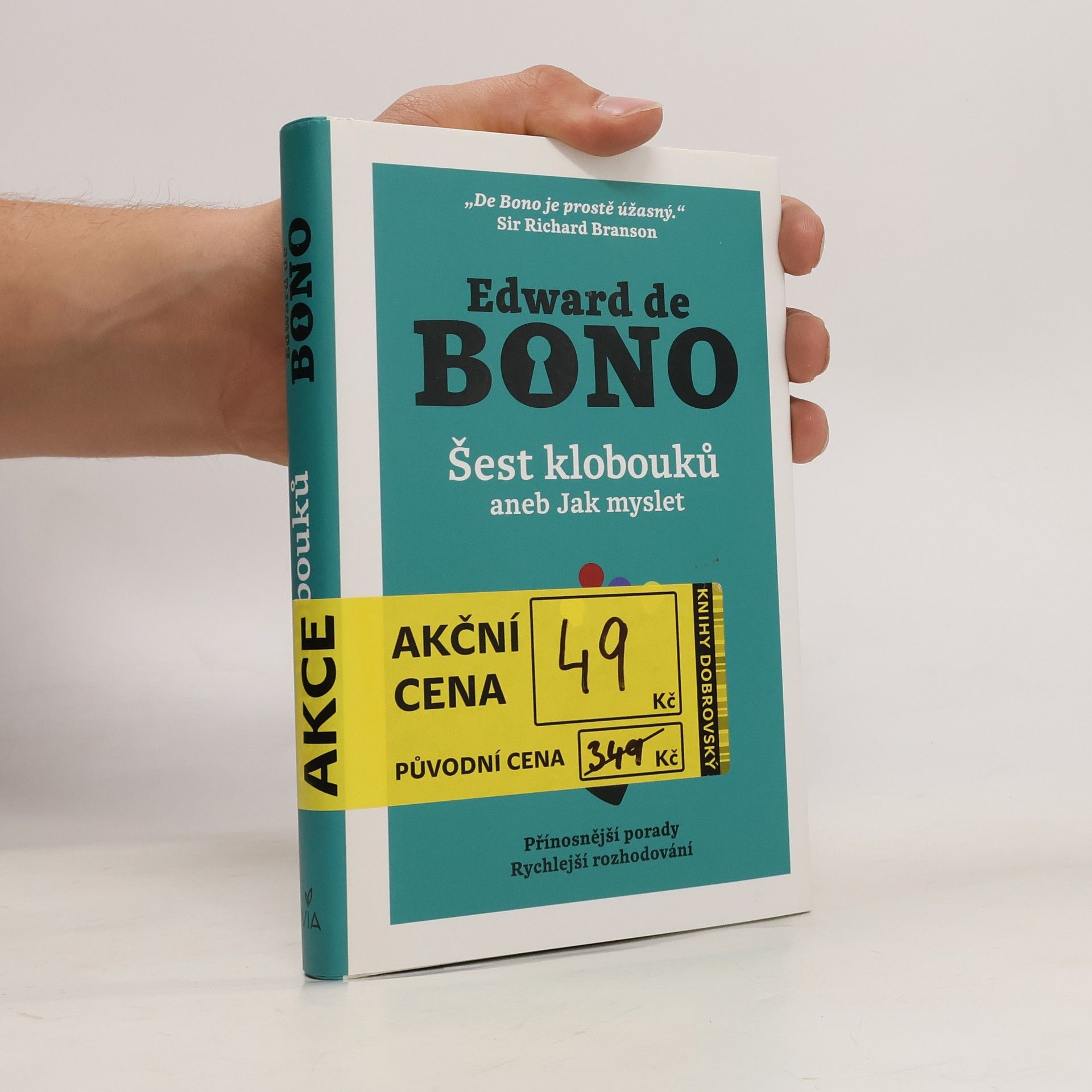 Edward de Bono Šest klobouků aneb Jak myslet
