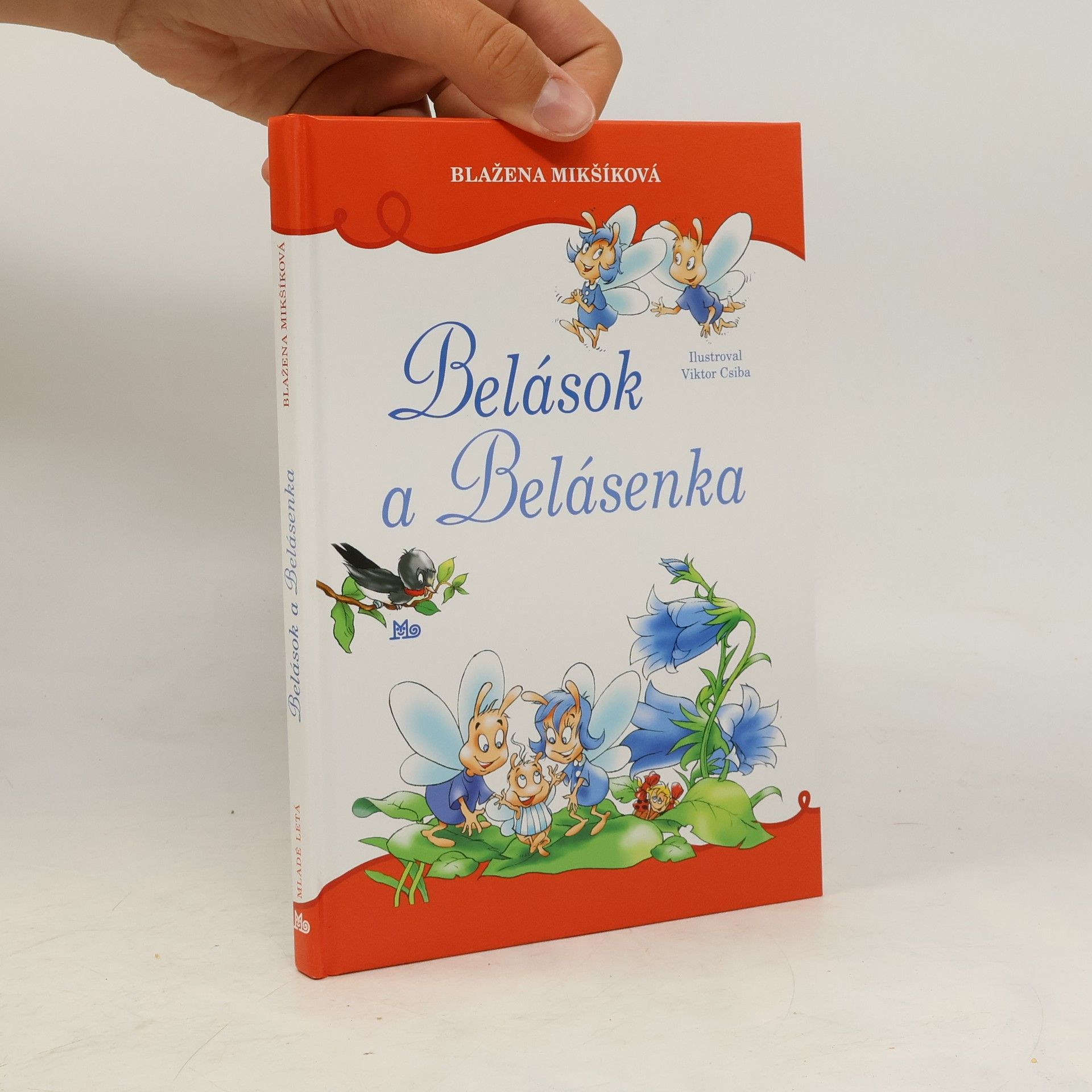 Blažena Mikšíková Belások a Belásenka