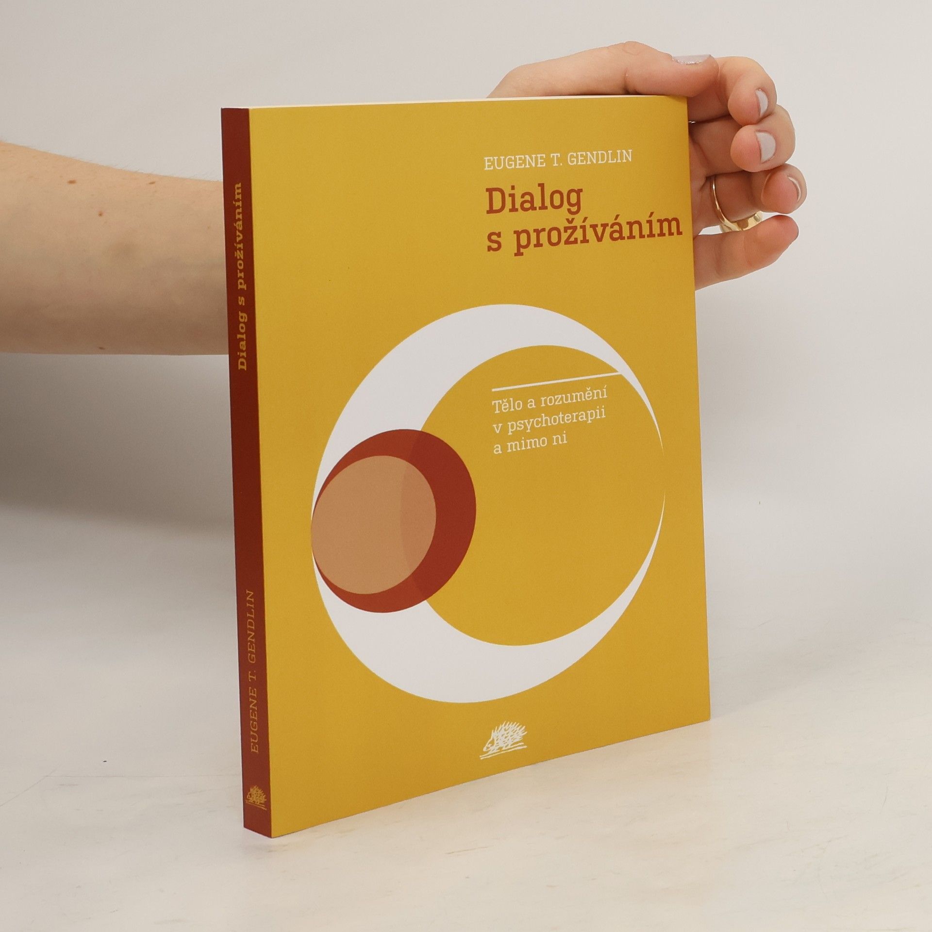 Eugen T. Gendlin Dialog s prožíváním