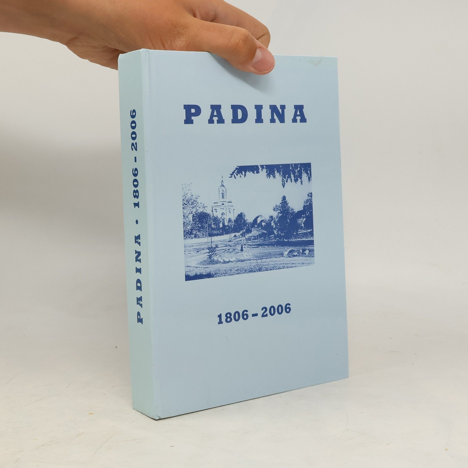Collectif d'auteurs Padina 1806-2006. Zborník prác II