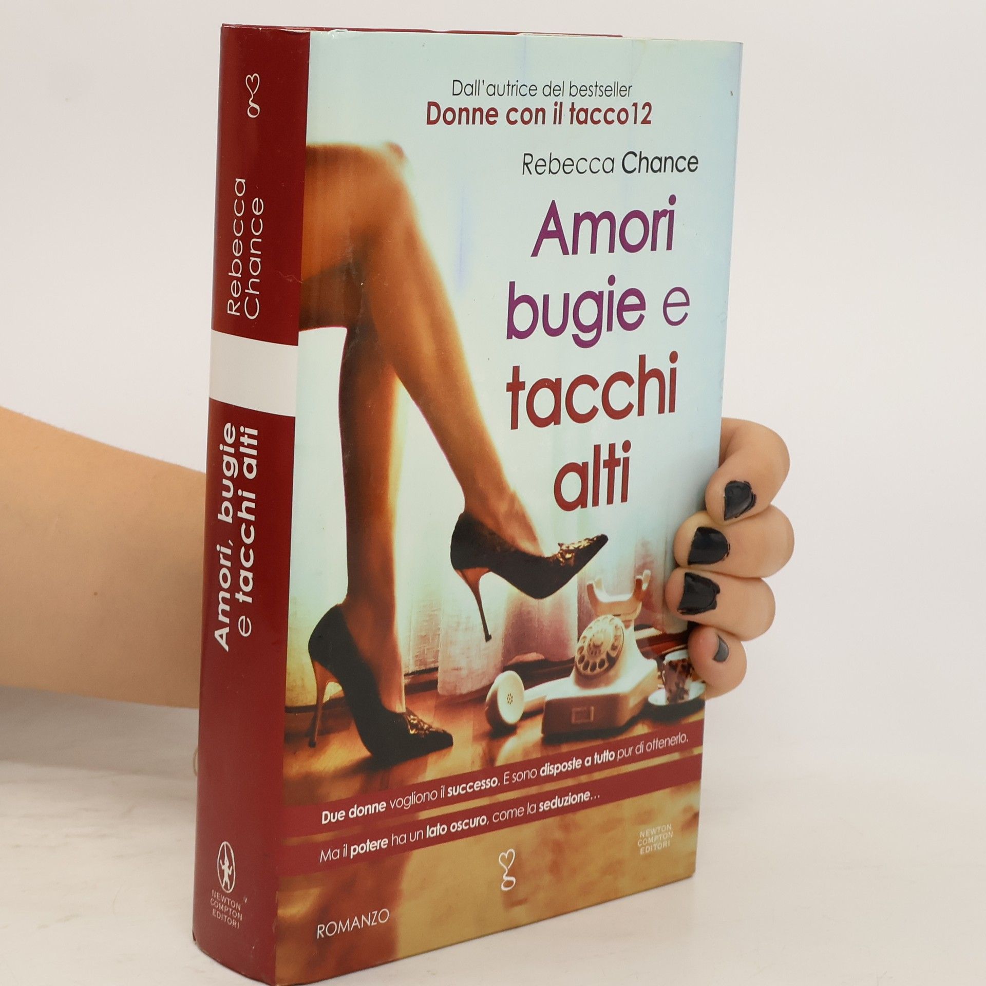 Rebecca Chance Amori, bugie e tacchi alti