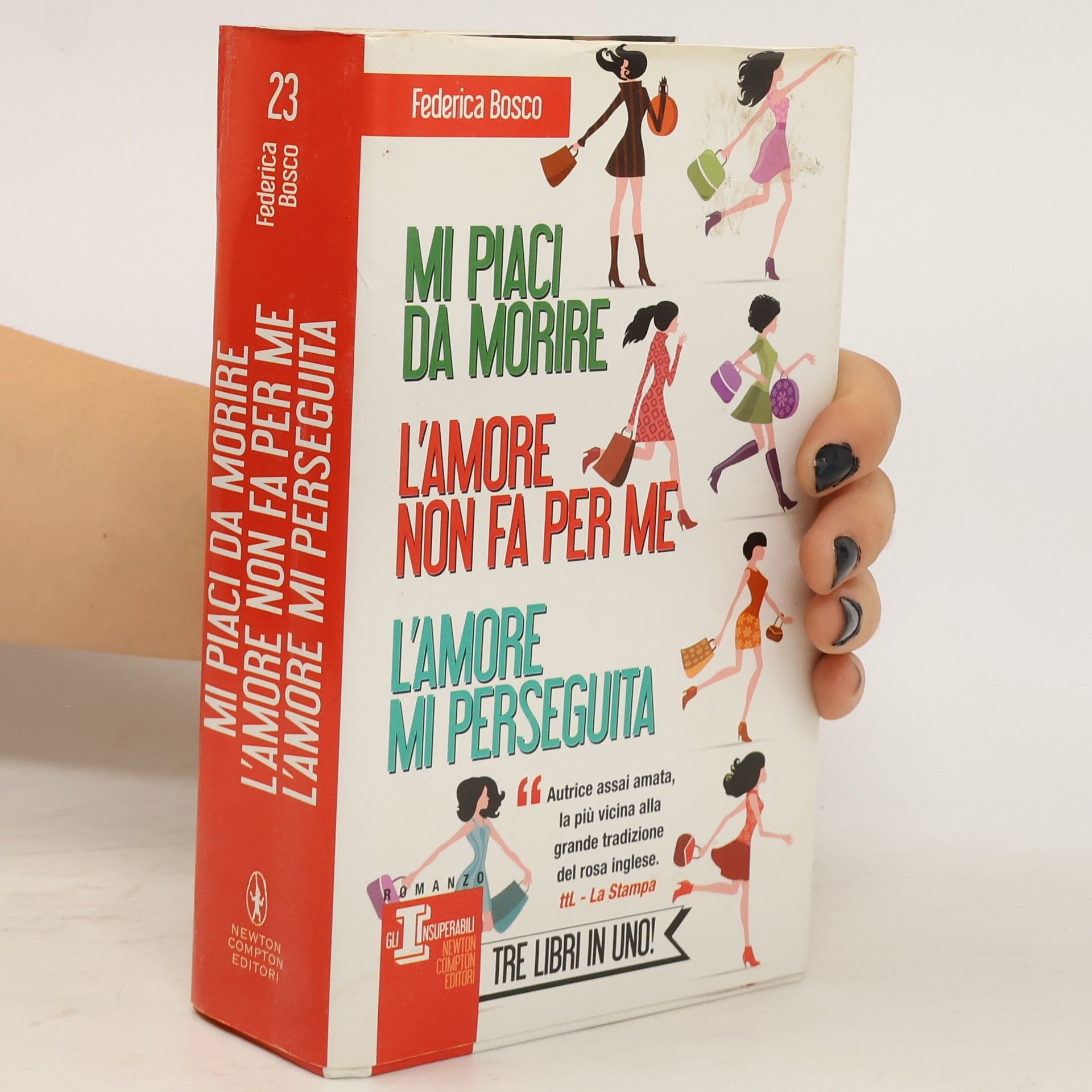 Federica Bosco Mi piaci da morire - L'amore non fa per me - L'amore mi perseguita