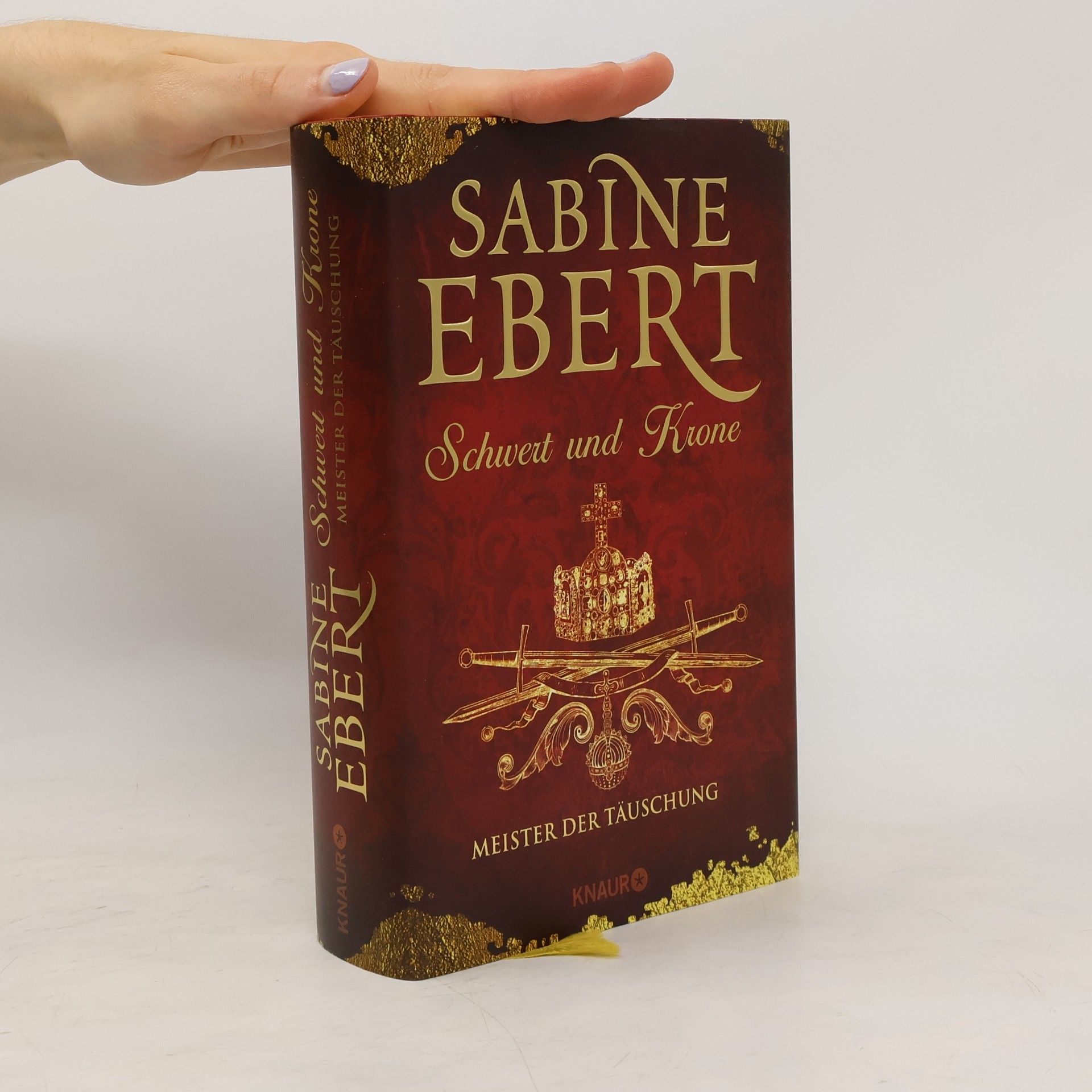 Sabine Ebert Schwert und Krone - Meister der Täuschung