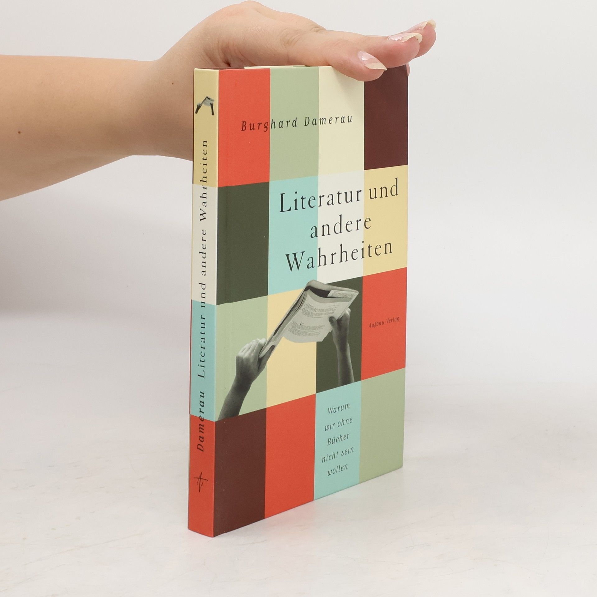 Burghard Damerau Literatur und andere Wahrheiten