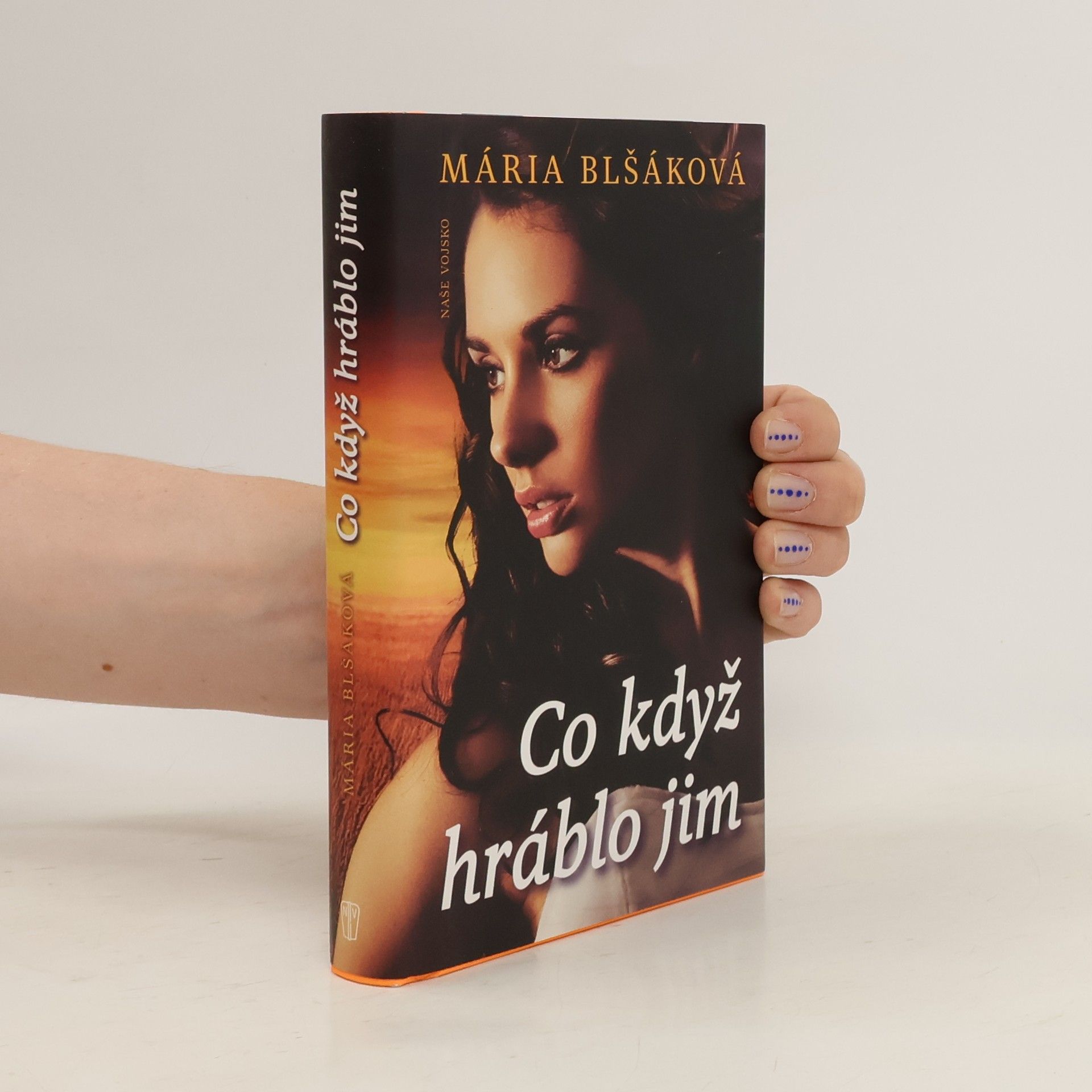 Mária Blšáková Co když hráblo jim