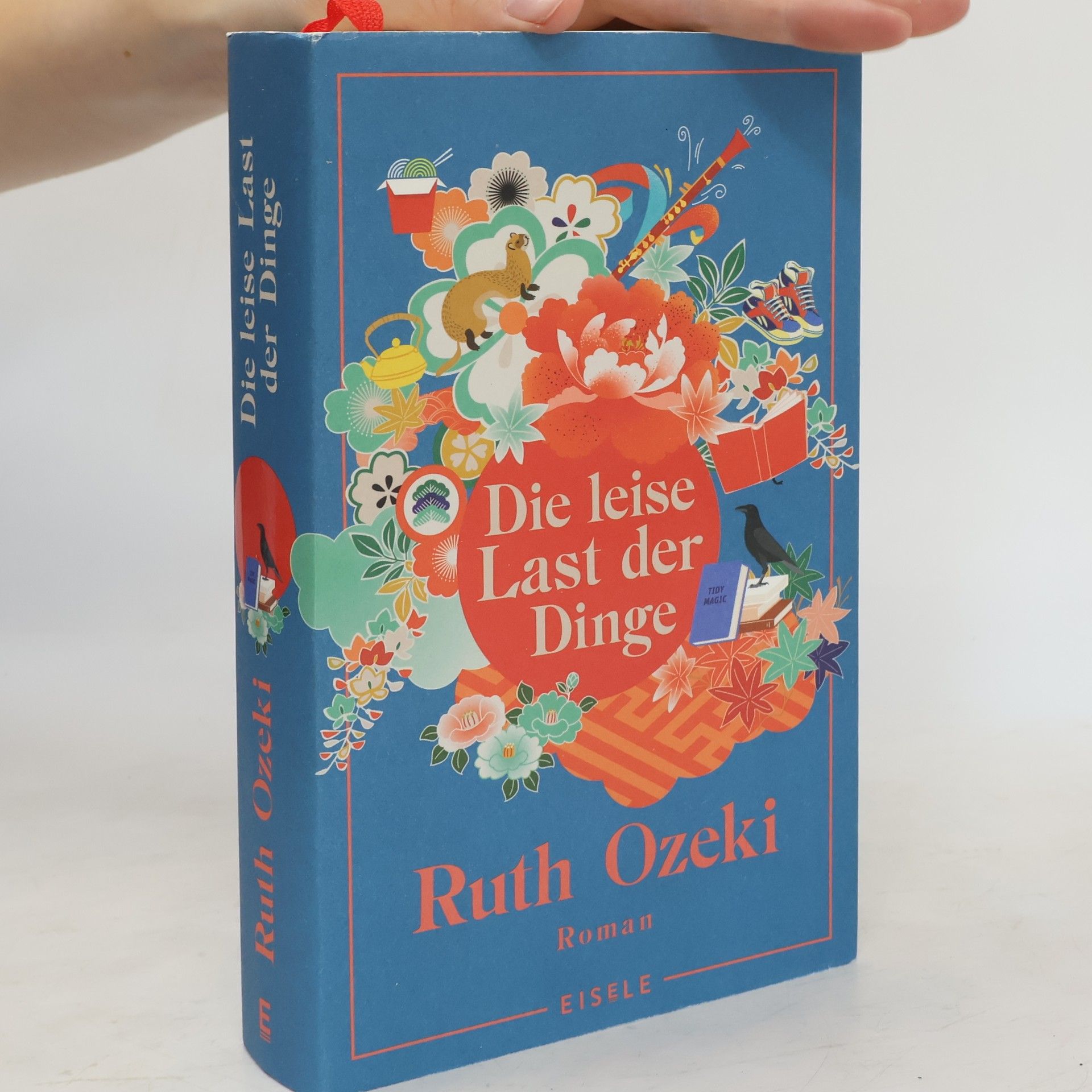 Ruth Ozeki Die leise Last der Dinge