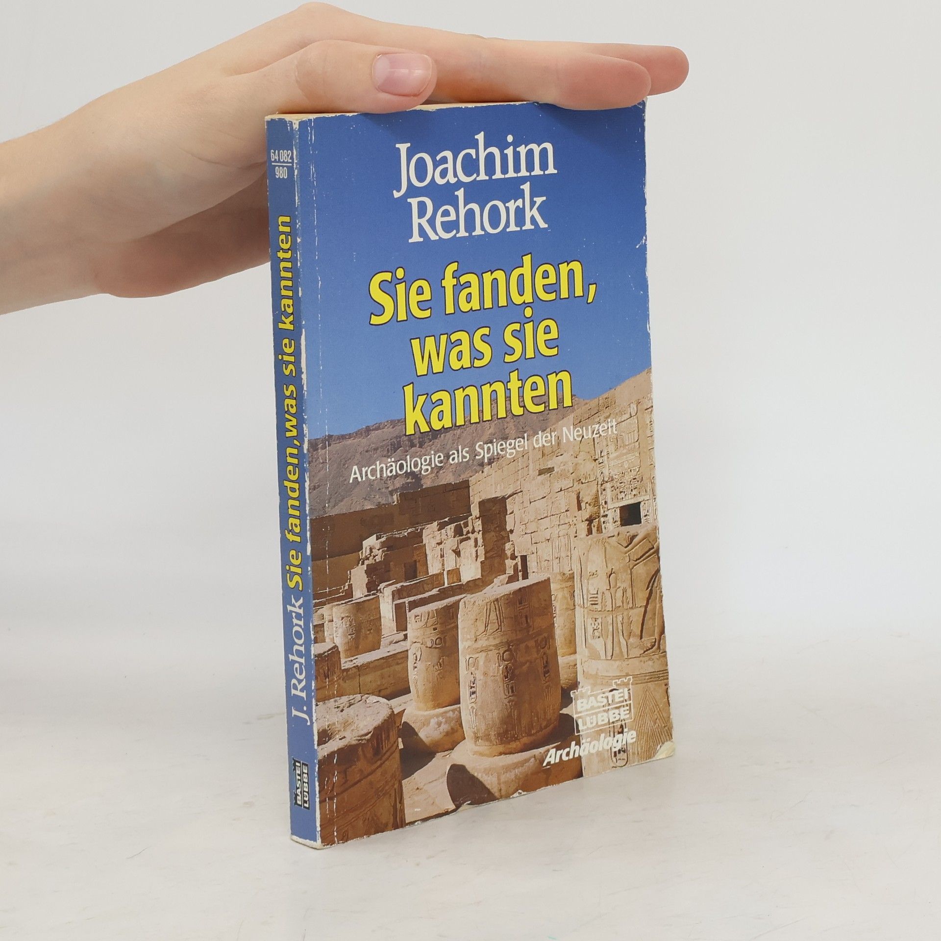 Joachim Rehork Sie fanden, was sie kannten