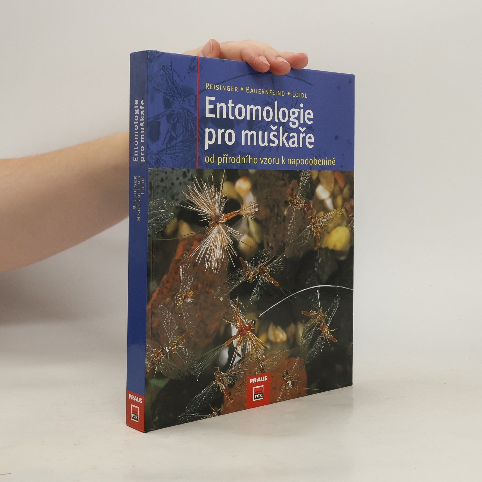 Walter Reisinger Entomologie pro muškaře